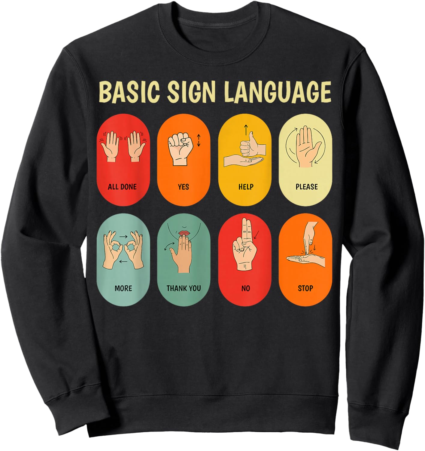 Basic Sign Language Learn ASL Alphabet for Beginners Sweatshirt - Sweatshirt | Black