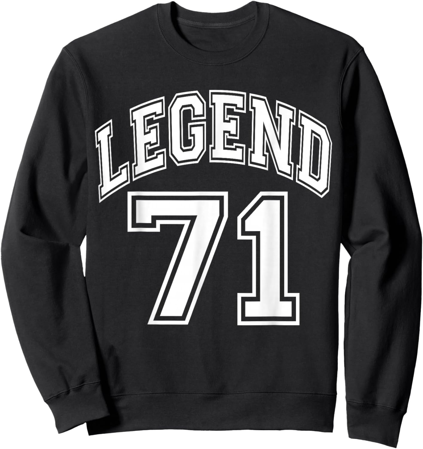 Legend 71 Years Old Number Team 71st Birthday Graphic Sweatshirt - Sweatshirt | Black