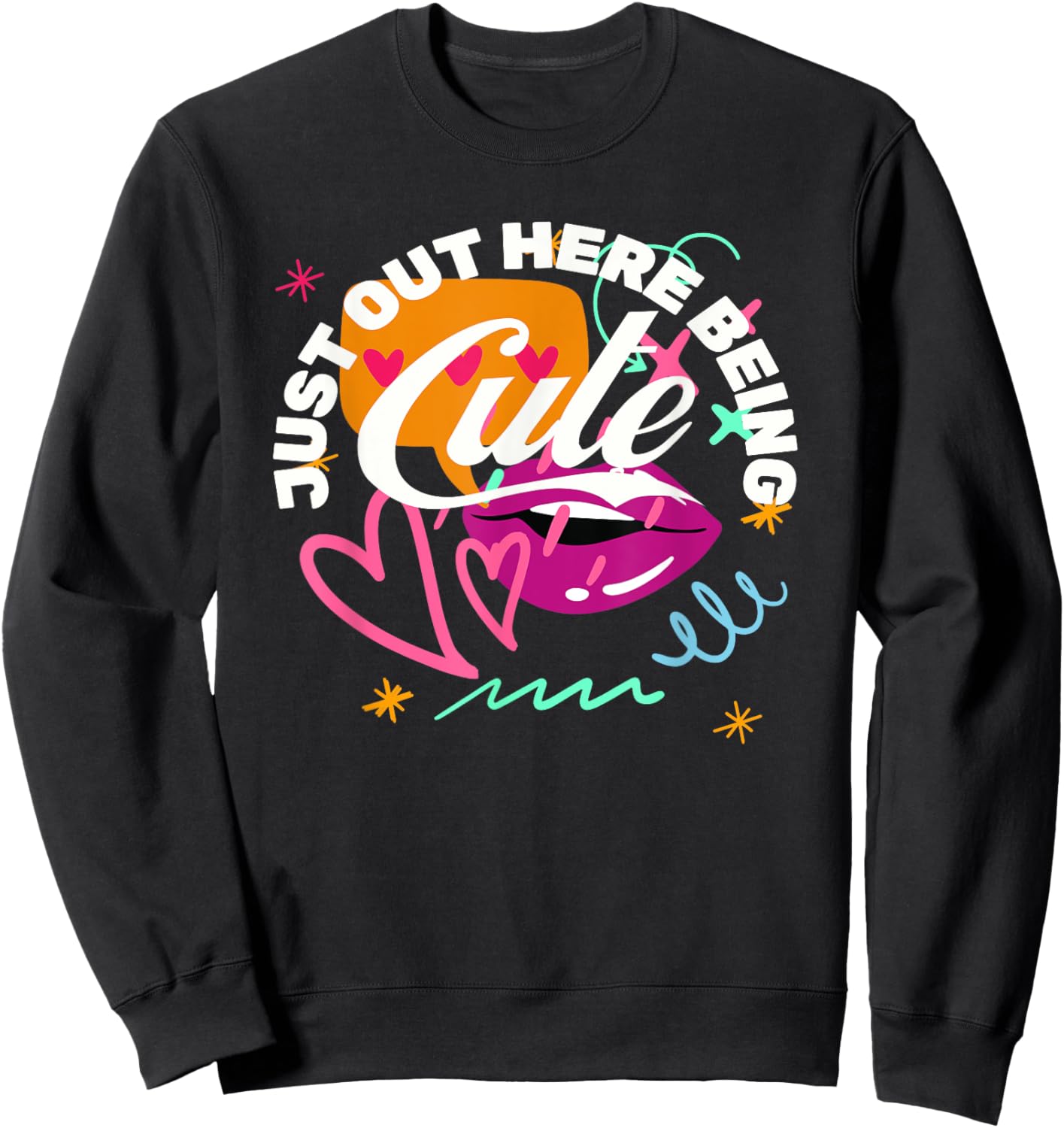 Funny Just Out Here Being Cute - Men Sweatshirt - Sweatshirt | Black