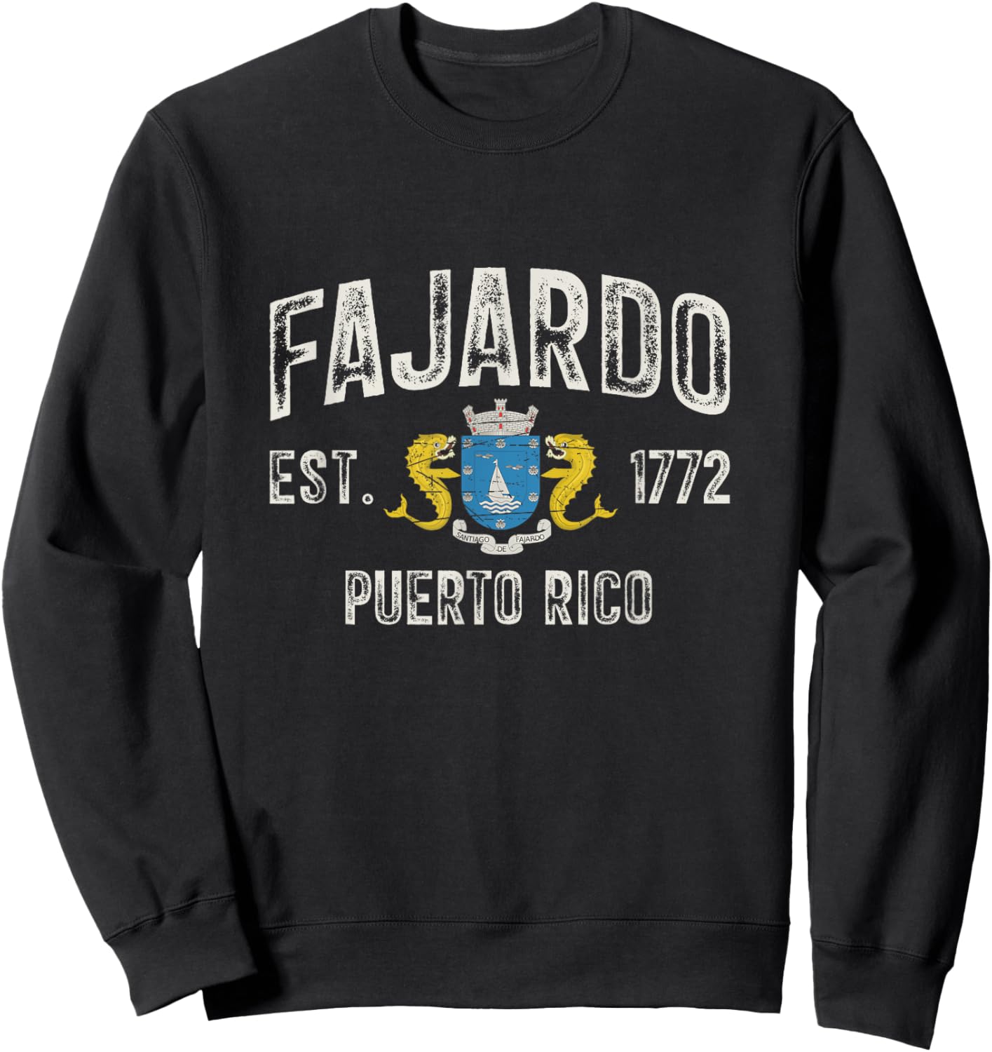 Fajardo City In Puerto Rico Est 1772, Fajardo Armorial Sweatshirt - Sweatshirt | Black
