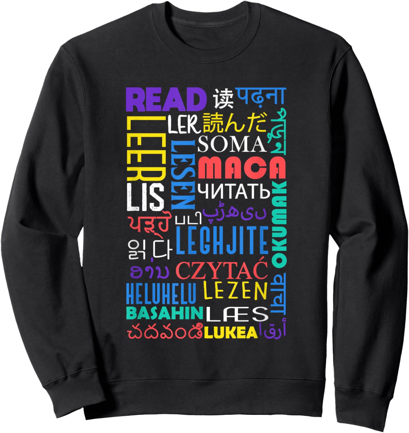 Read in Every Language Multilingual Typography Sweatshirt - Sweatshirt | Black