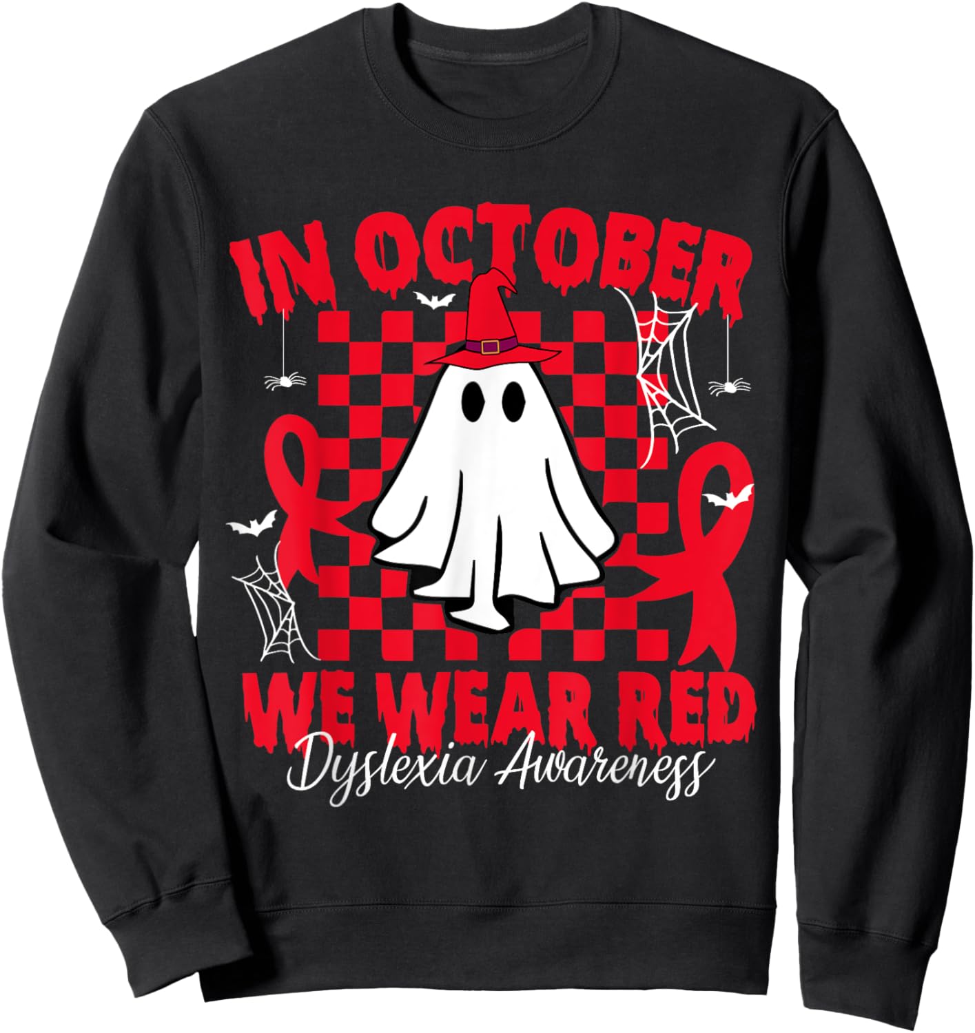 I Wear Red Dyslexia Awareness Month Dyslexia Sweatshirt - Sweatshirt | Black