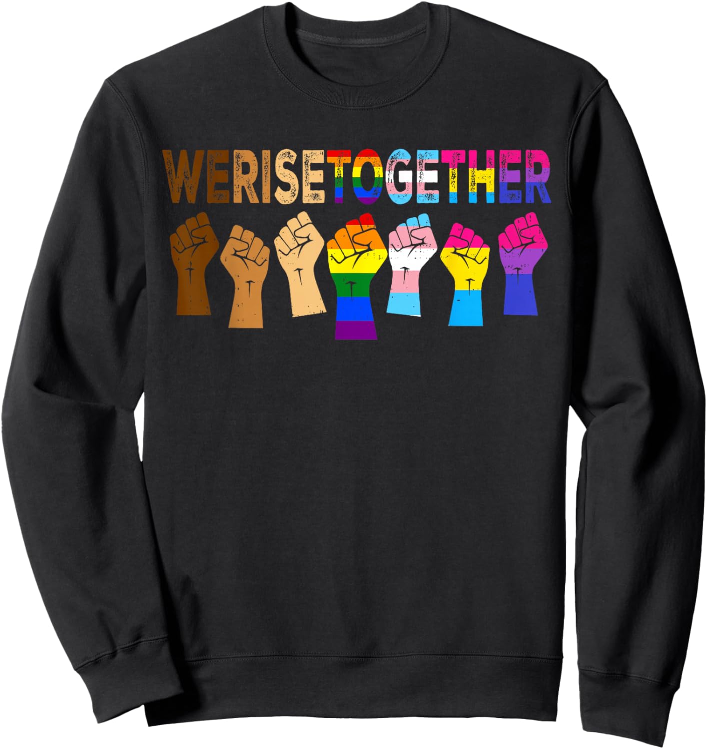 Together Black Pride BLM LGBTQ Raised Fist Gay Equality Ally Sweatshirt - Sweatshirt | Black