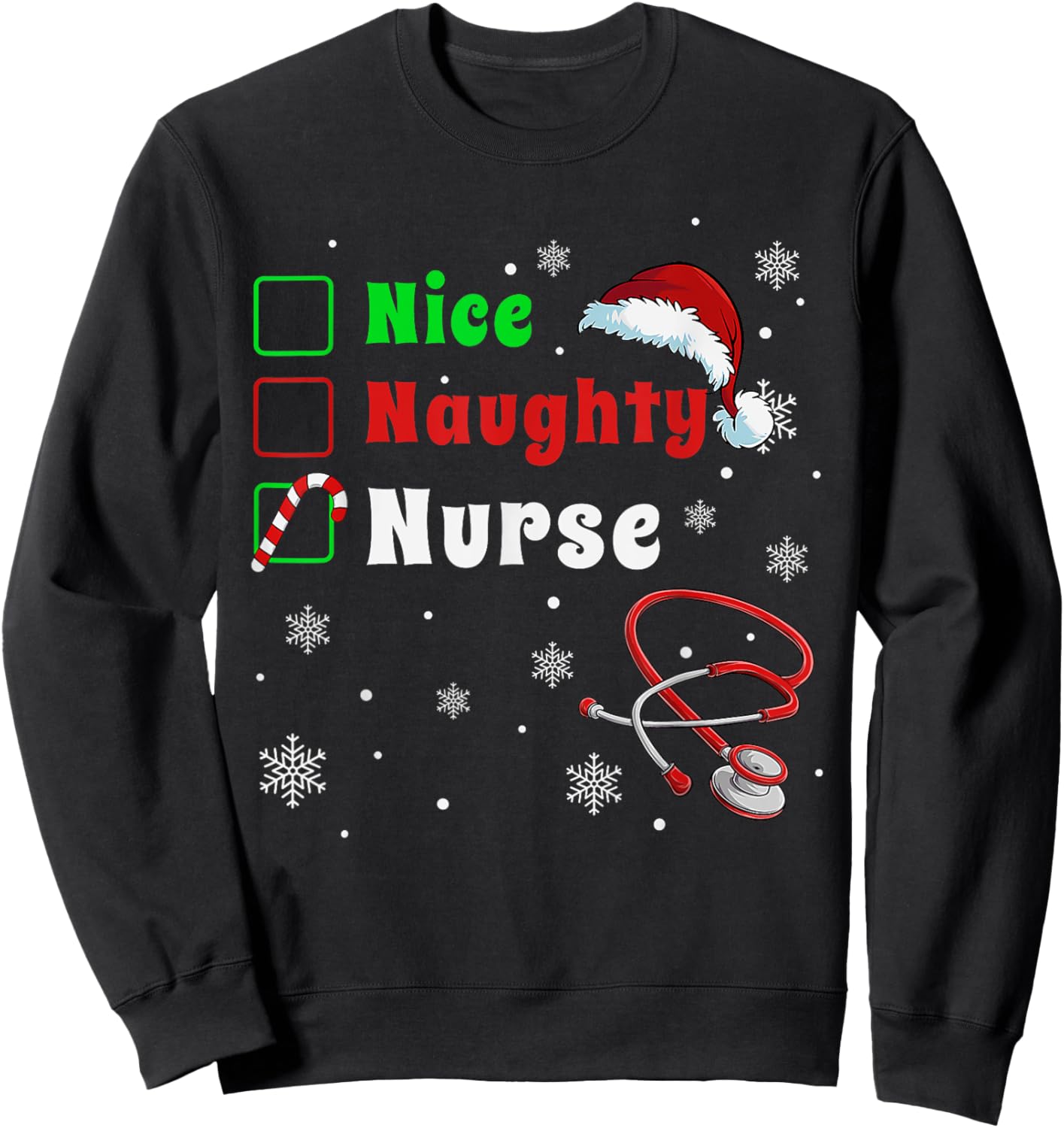 Funny Christmas Nice Naughty Nurse Scrub Top Men Women Xmas Sweatshirt - Sweatshirt | Black