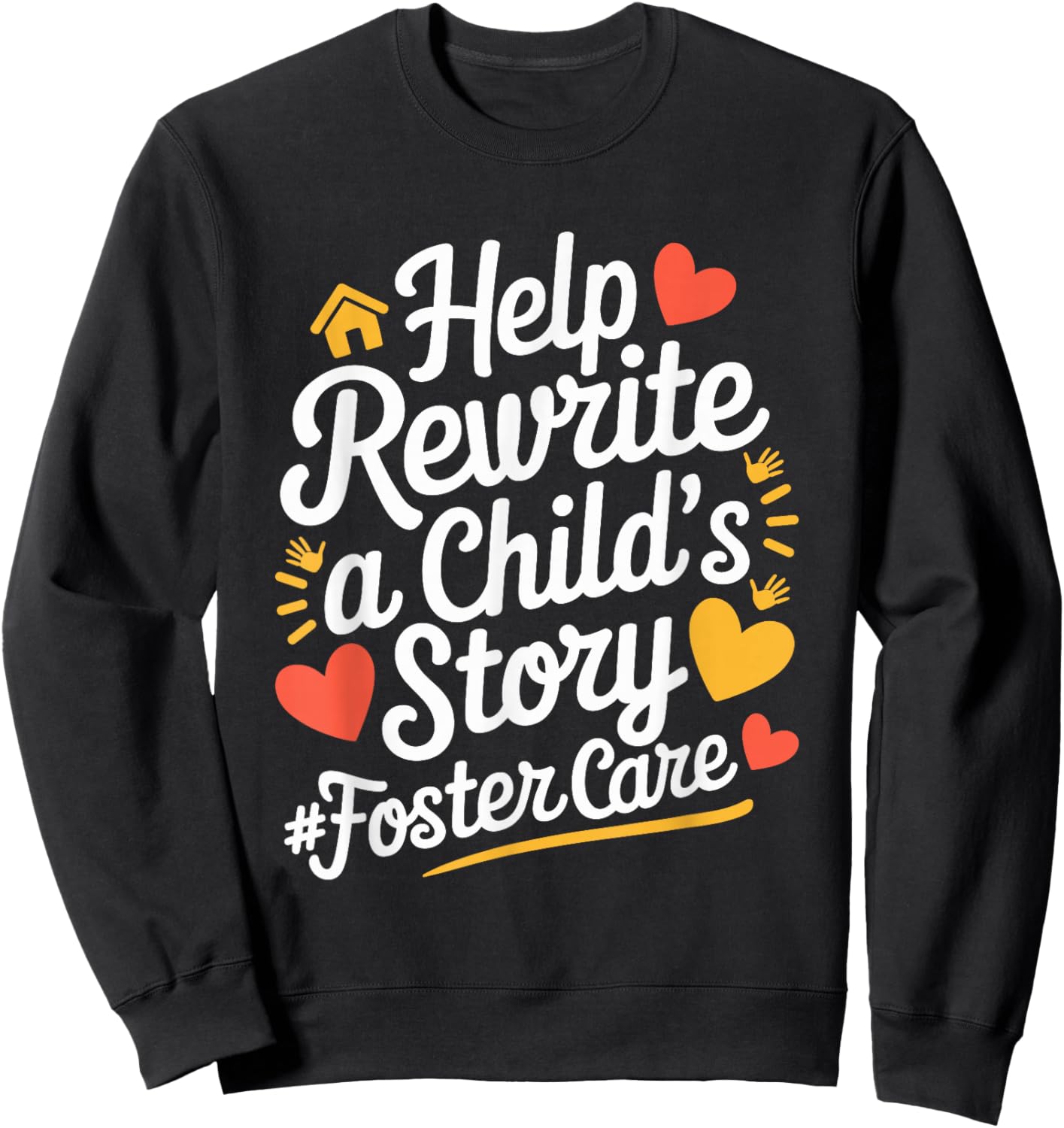 Foster Care Design For Foster Parents Foster Mom And Dad Sweatshirt - Sweatshirt | Black