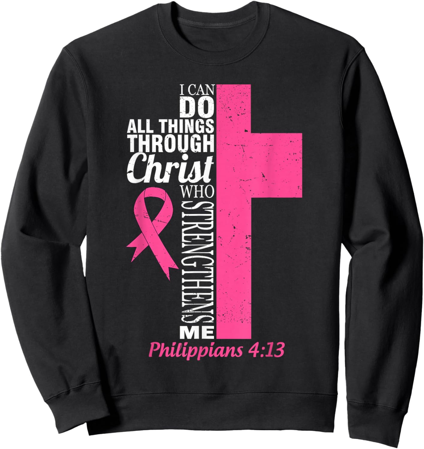 Breast Cancer Awareness Month Warriors Survivors Christians Sweatshirt - Sweatshirt | Black