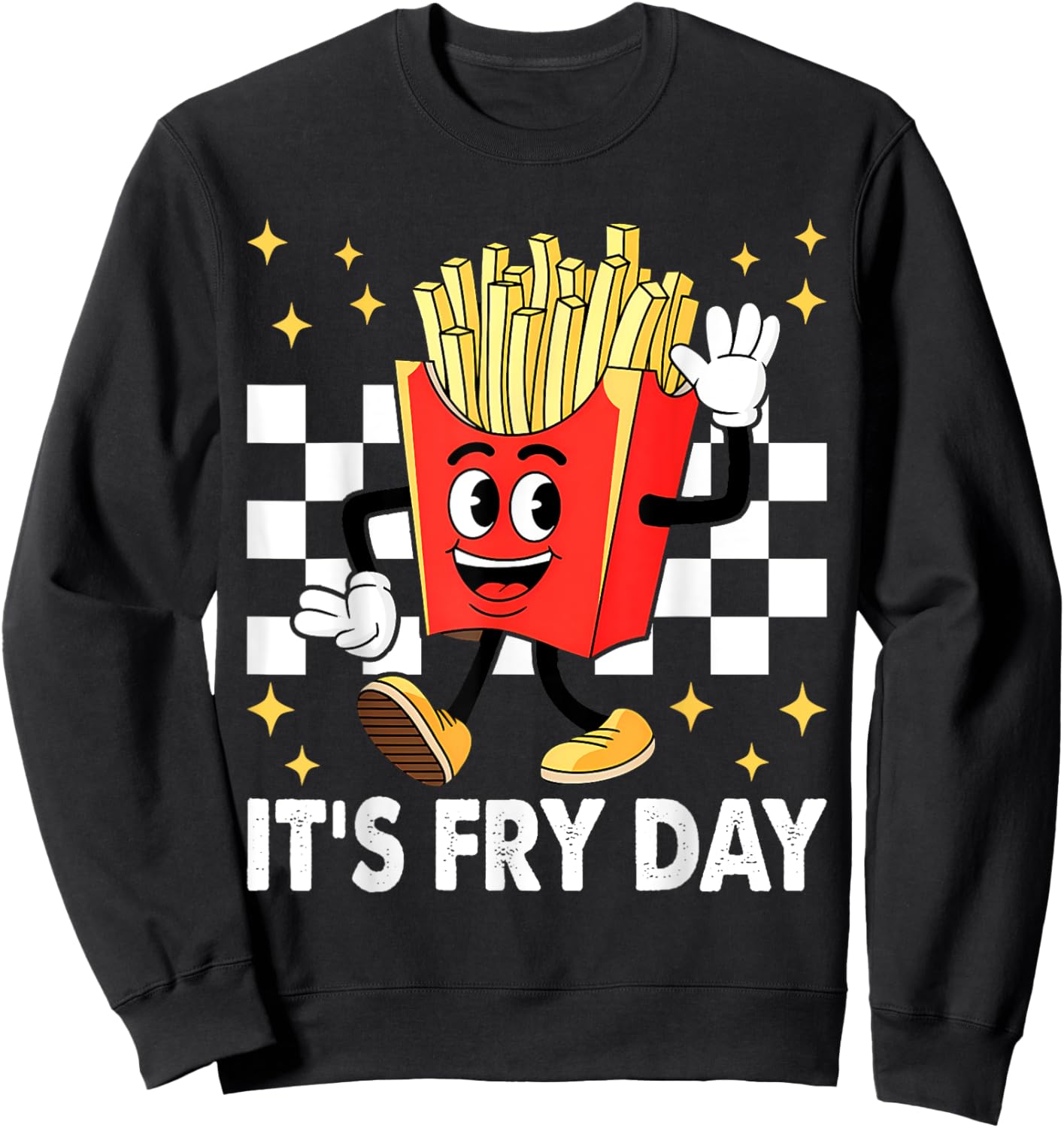 It's Fry Day - Funny French Fries Fast Food Sweatshirt - Sweatshirt | Black