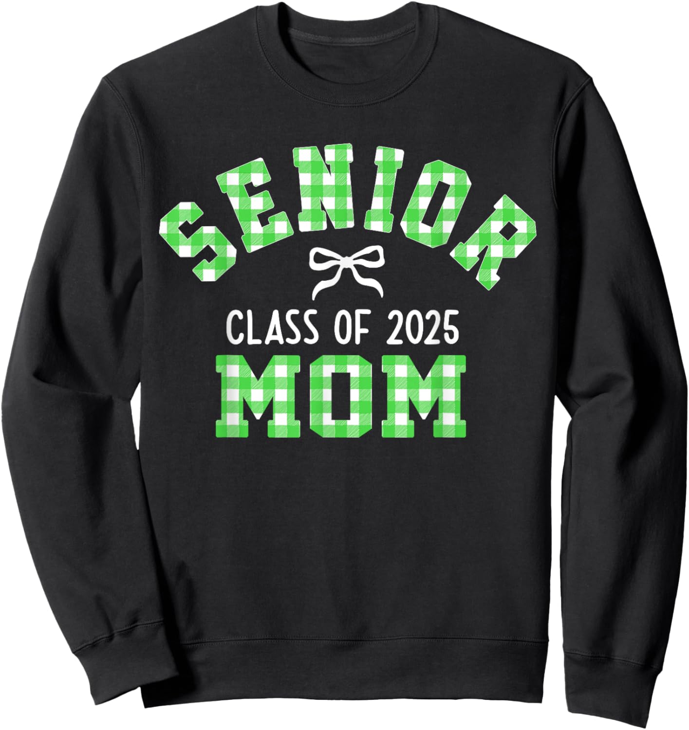 Senior 2025, Class of 2025, Senior Mom Bow Back to School Sweatshirt - Sweatshirt | Black