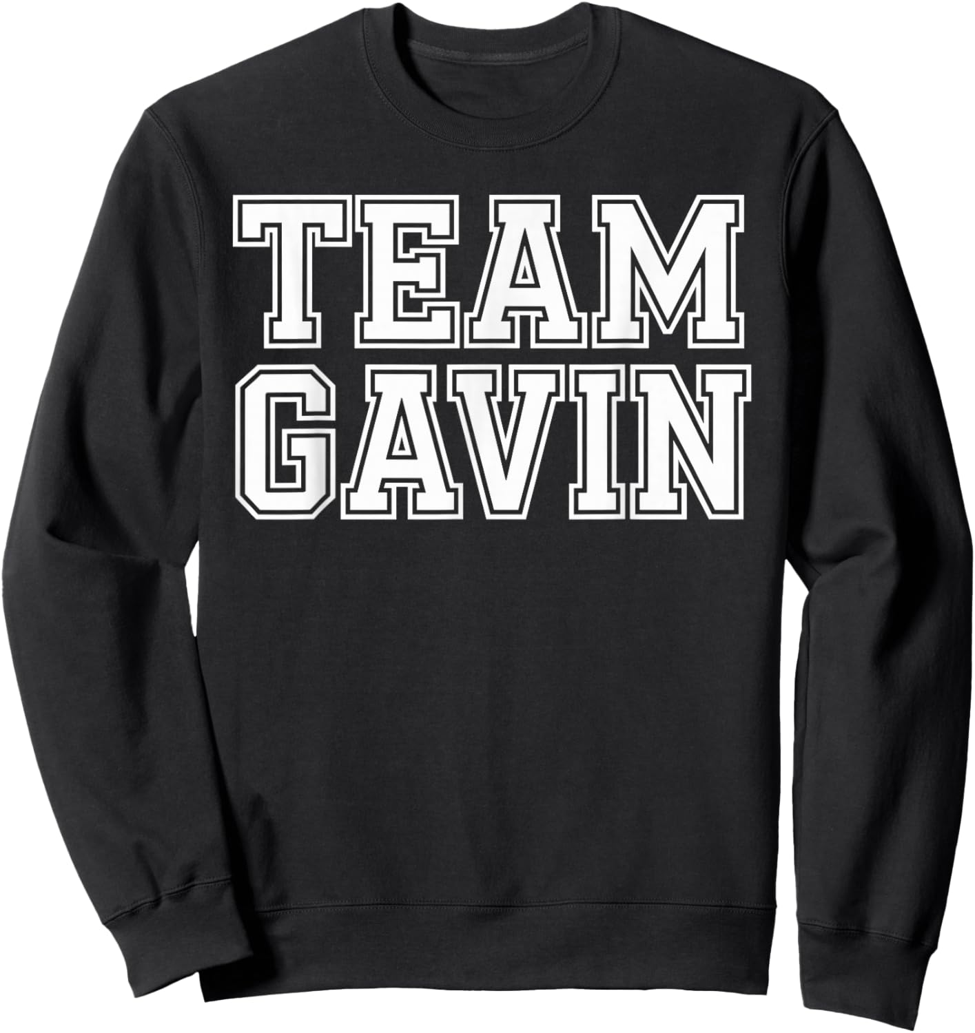 Team GAVIN Name Support GAVIN Sweatshirt - Sweatshirt | Black