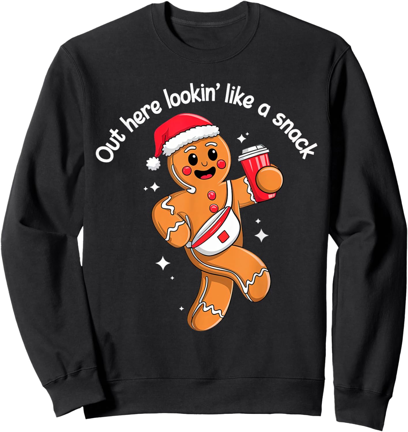 Out Here Looking Like A Snack Funny BouJee Xmas Gingerbread Sweatshirt - Sweatshirt | Black