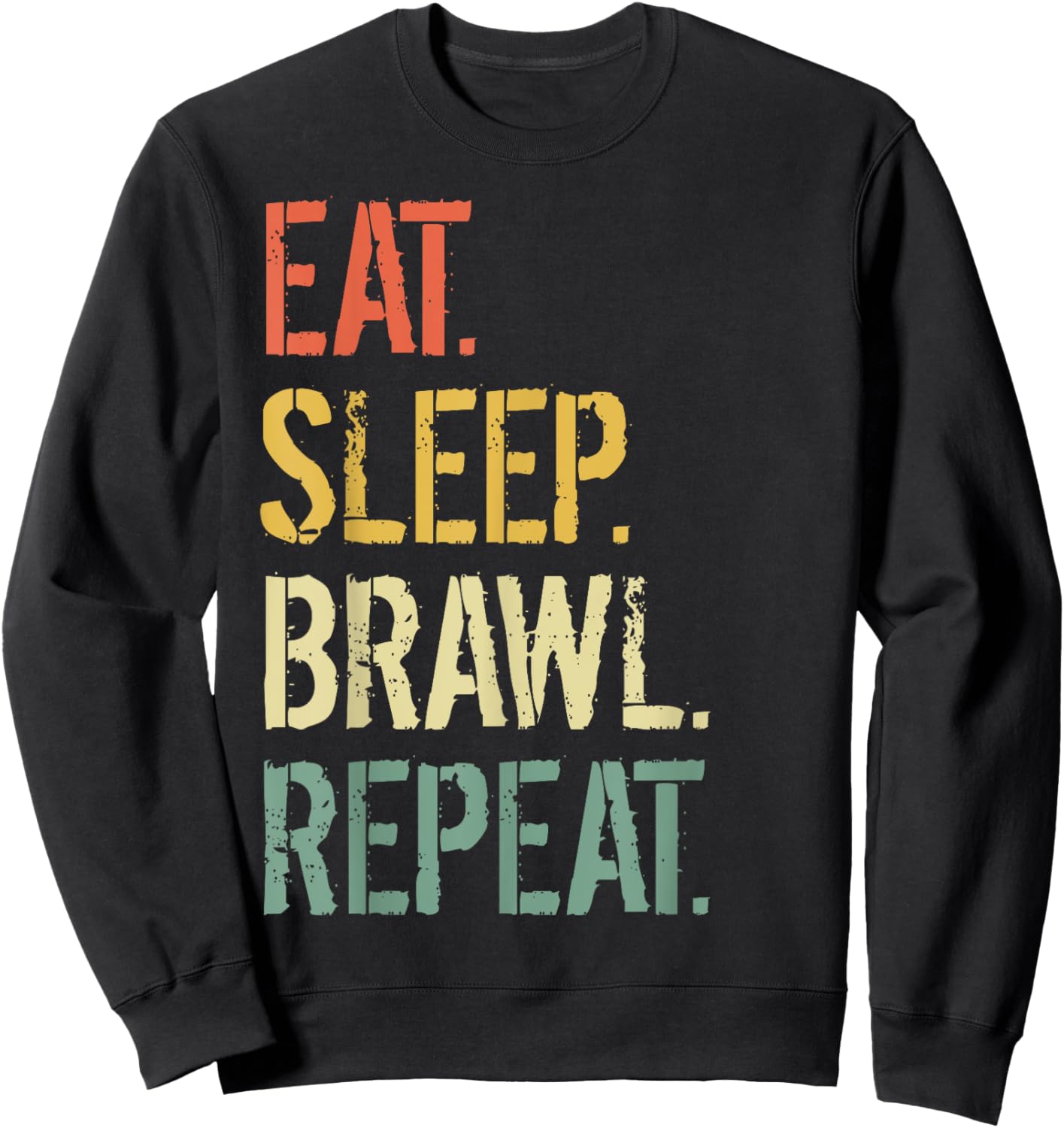 Eat Sleep Brawl Repeat Stars Funny Video Gamer Gaming Sweatshirt - Sweatshirt | Black