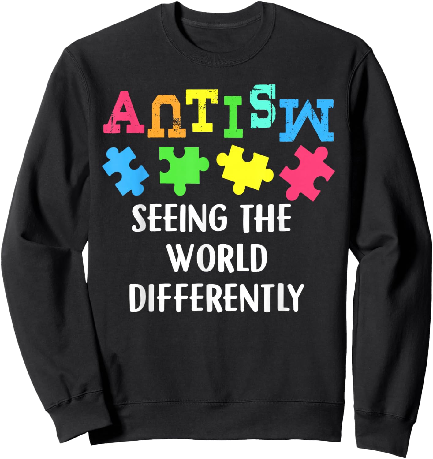 Seeing the World Differently Autism Awareness Month Sweatshirt - Sweatshirt | Black