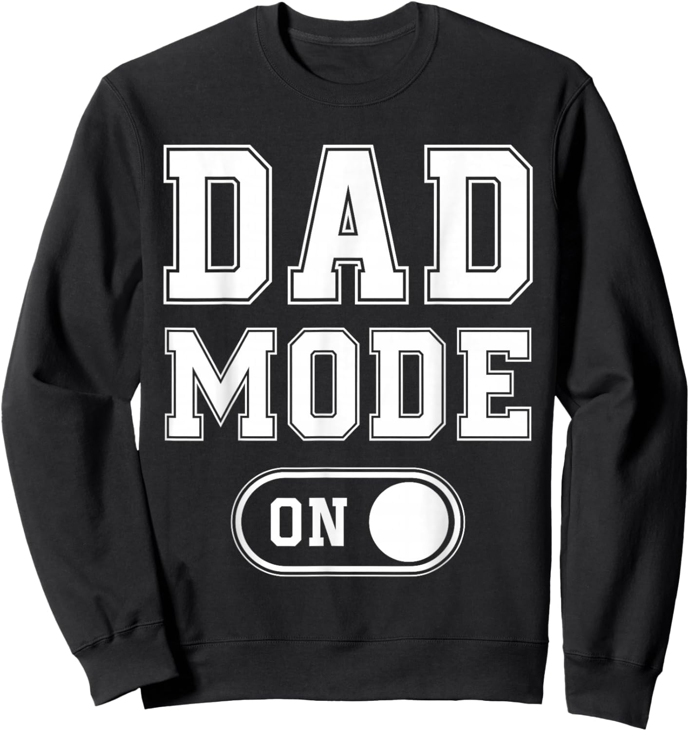 Dad Mode On Funny Soon To Be Dad Gifts 1St Time Dad Father Sweatshirt - Sweatshirt | Black