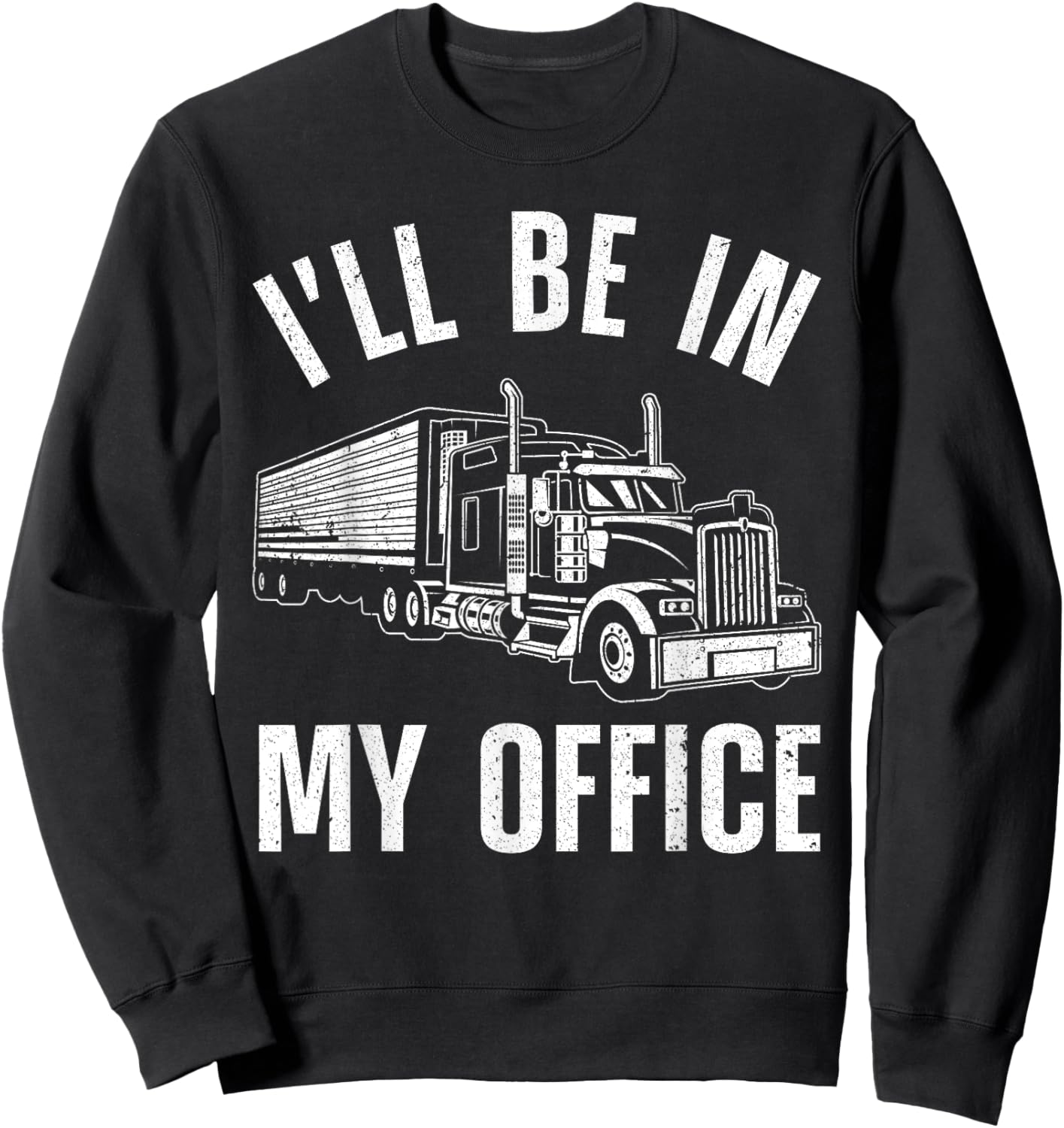 Funny Trucker Art Women Big Rig Trucker Truck Driver Sweatshirt - Sweatshirt | Black