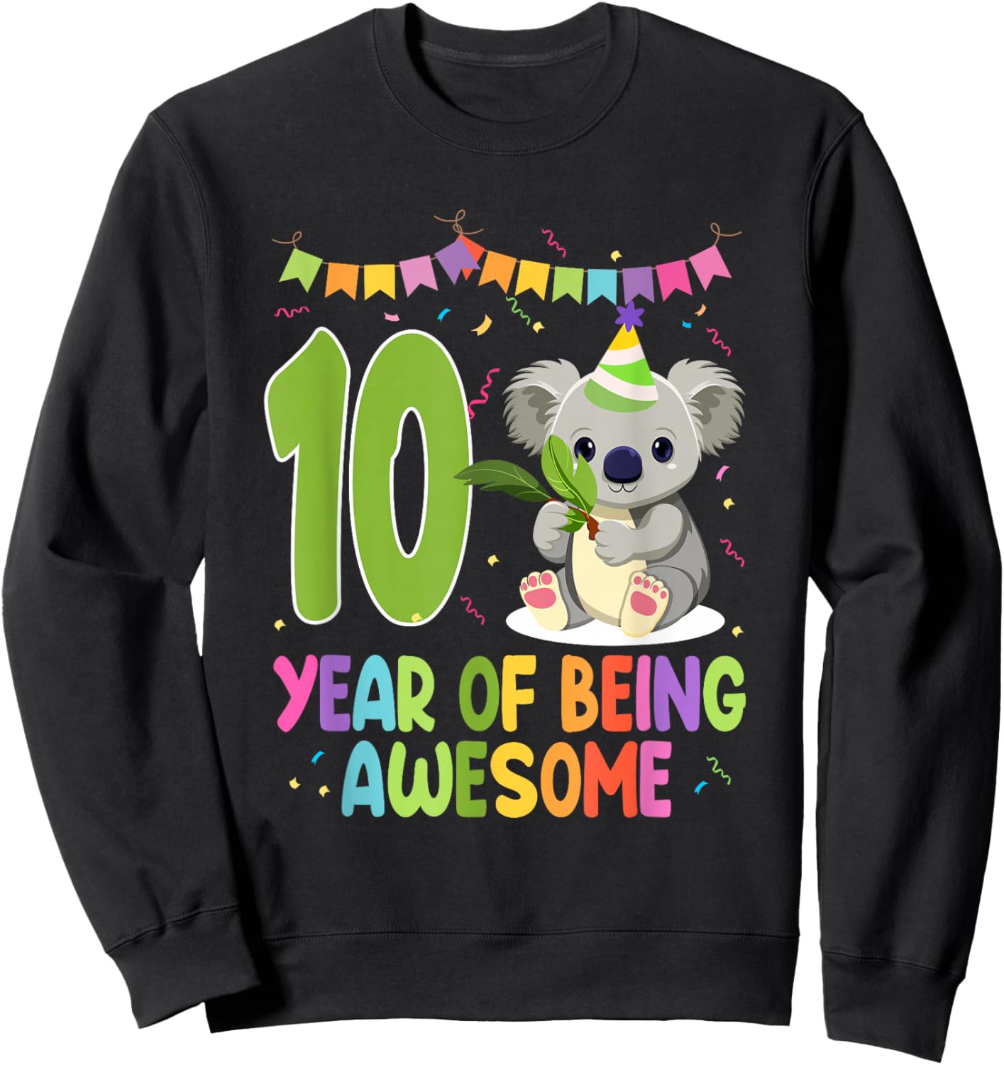 10 Years Of Being Awesome Birthday 10th Koala Theme Sweatshirt - Sweatshirt | Black