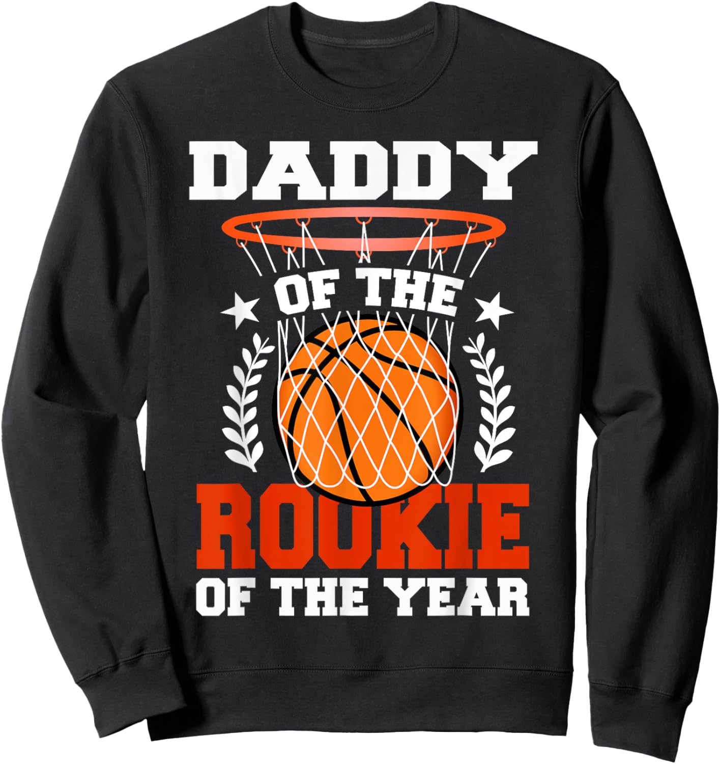 Daddy Of Rookie 1st Basketball Birthday Theme Matching Sweatshirt - Sweatshirt | Black