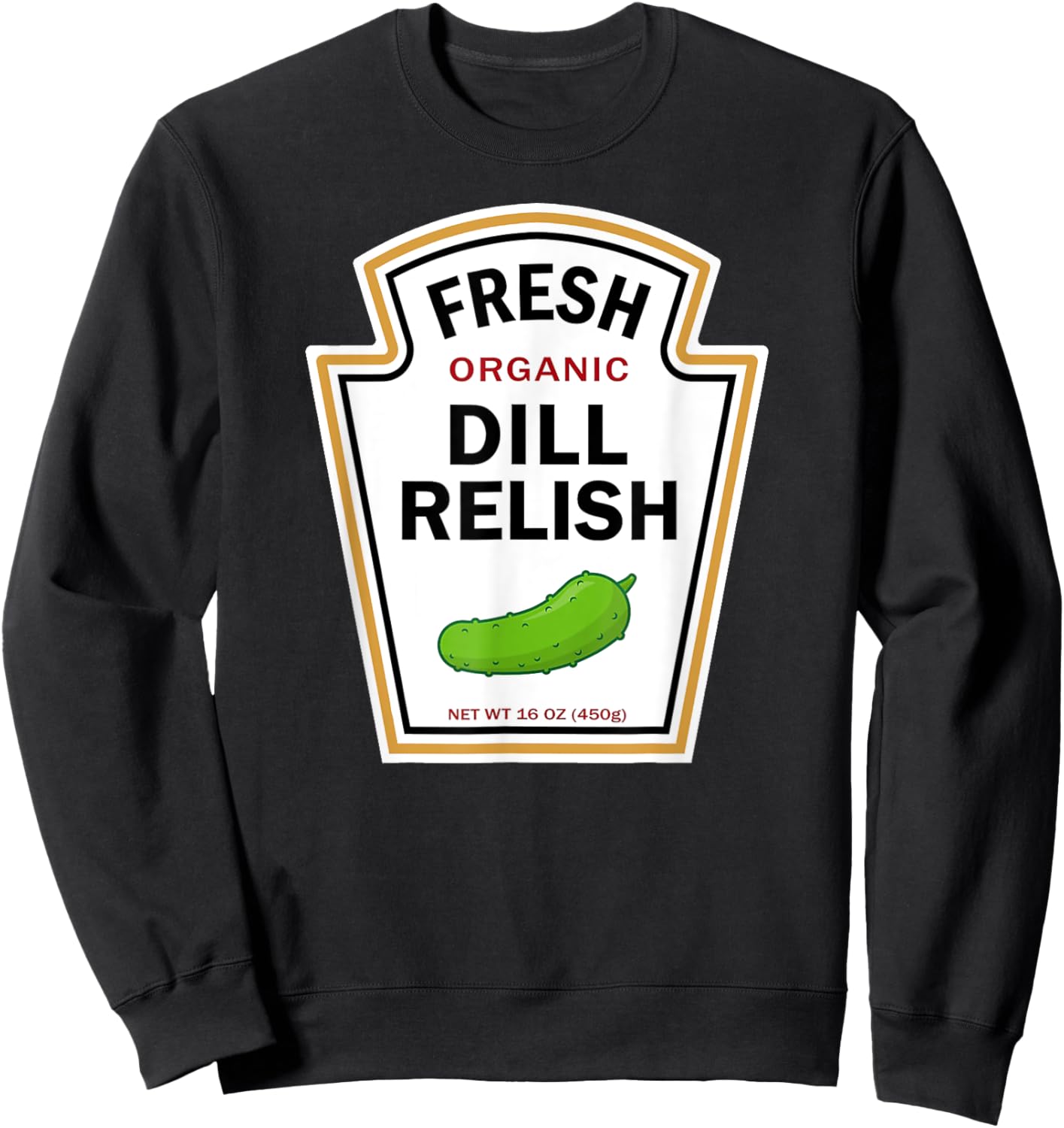 Dill Relish Easy Halloween Costume Diy Group Matching Couple Sweatshirt - Sweatshirt | Black