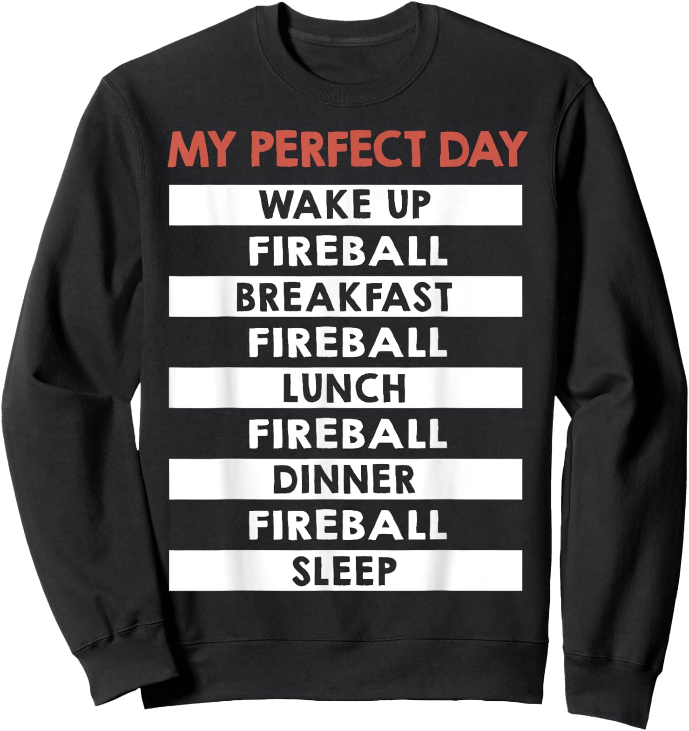 Fireball My Perfect Day Player Sweatshirt - Sweatshirt | Black