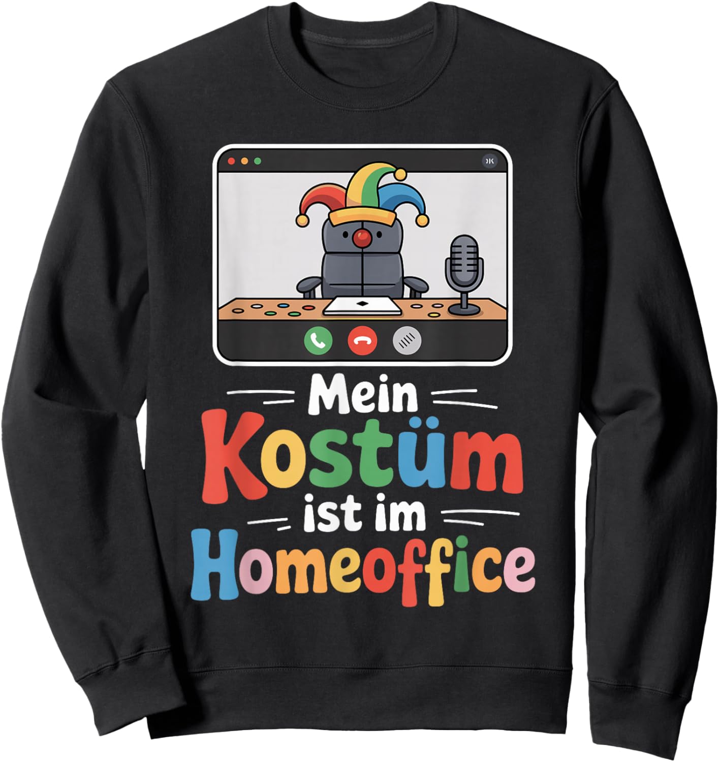 Costume Is In Home Office Carnival Cologne Fancy Dress Office Costume Sweatshirt - Sweatshirt | Black