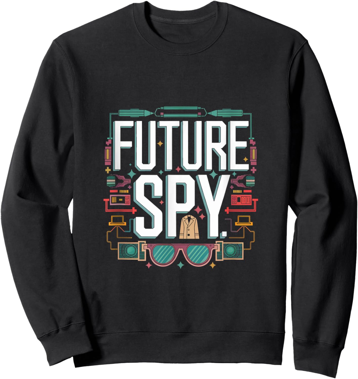Future Spy Toddler Kids School Sarcastic Joke Gag Women Men Sweatshirt - Sweatshirt | Black
