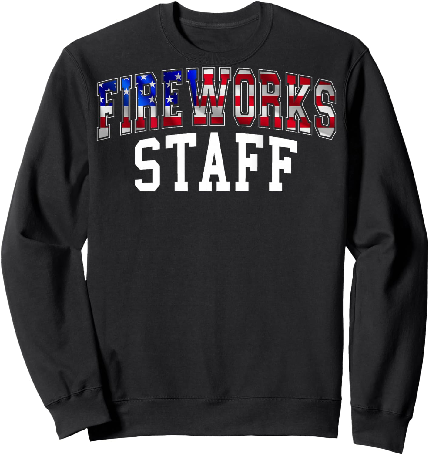 Fireworks Staff American Flag Varsity July 4th on the back Sweatshirt - Sweatshirt | Black