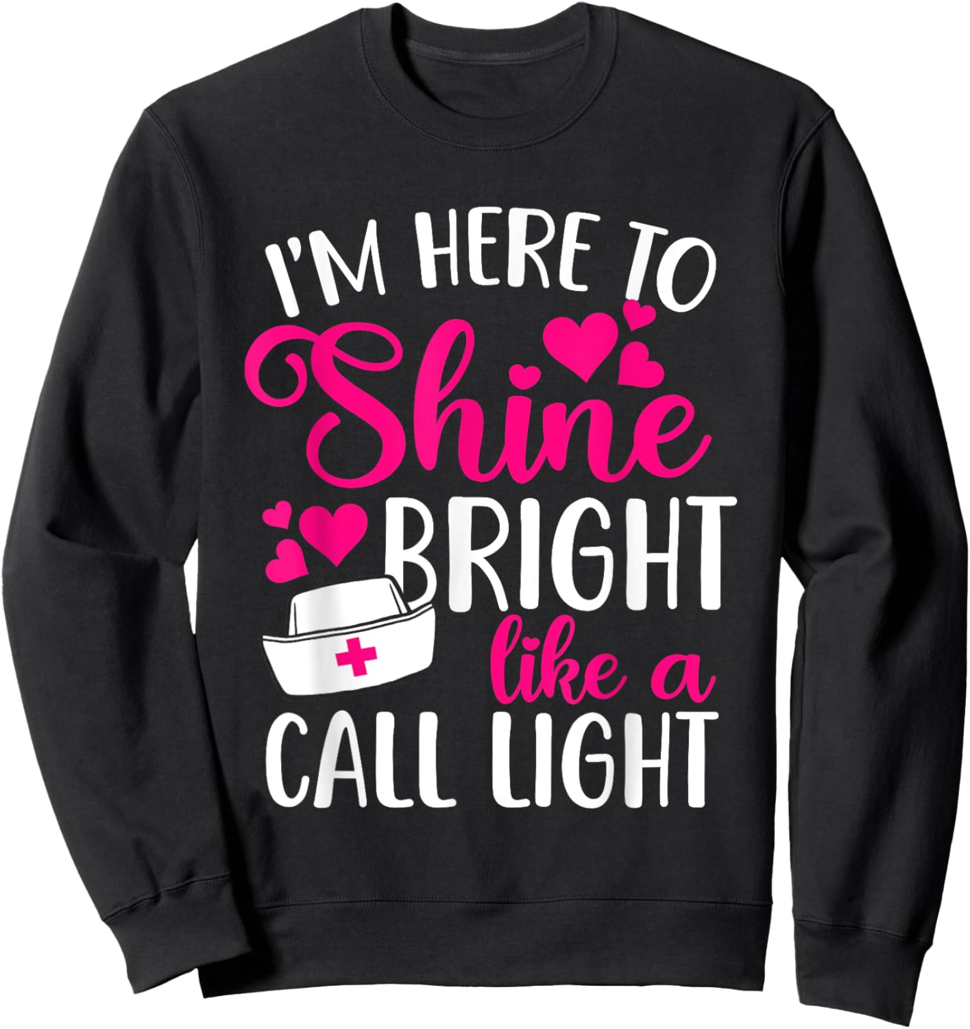 Nurse Appreciation Month Nurse Badge Reel CNA RN Nurse Sweatshirt - Sweatshirt | Black