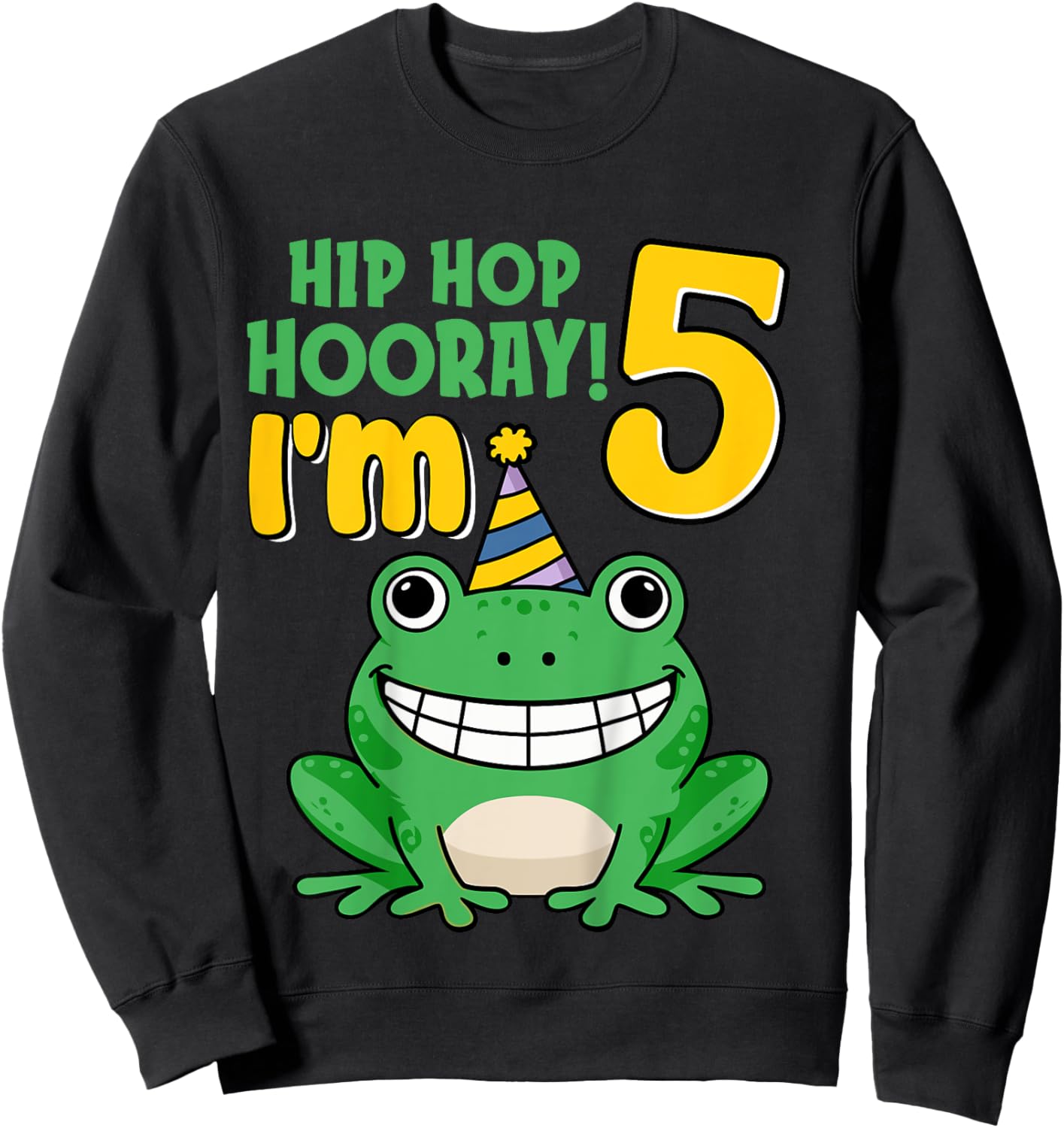 Kids Hip Hop Hooray I'm Frog 5 Years Old 5th Birthday Party Frog Sweatshirt - Sweatshirt | Black