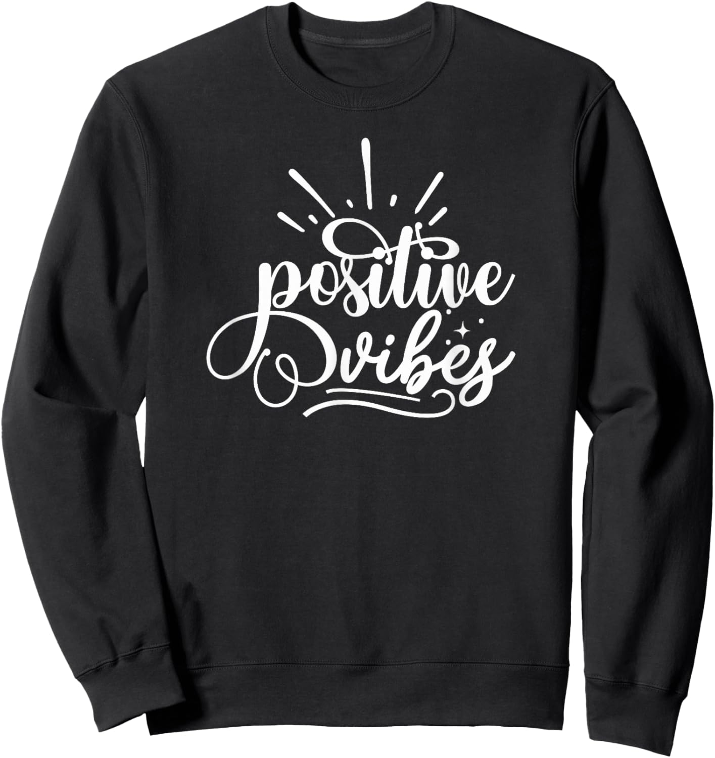 Positive Vibes Sweatshirt - Sweatshirt | Black