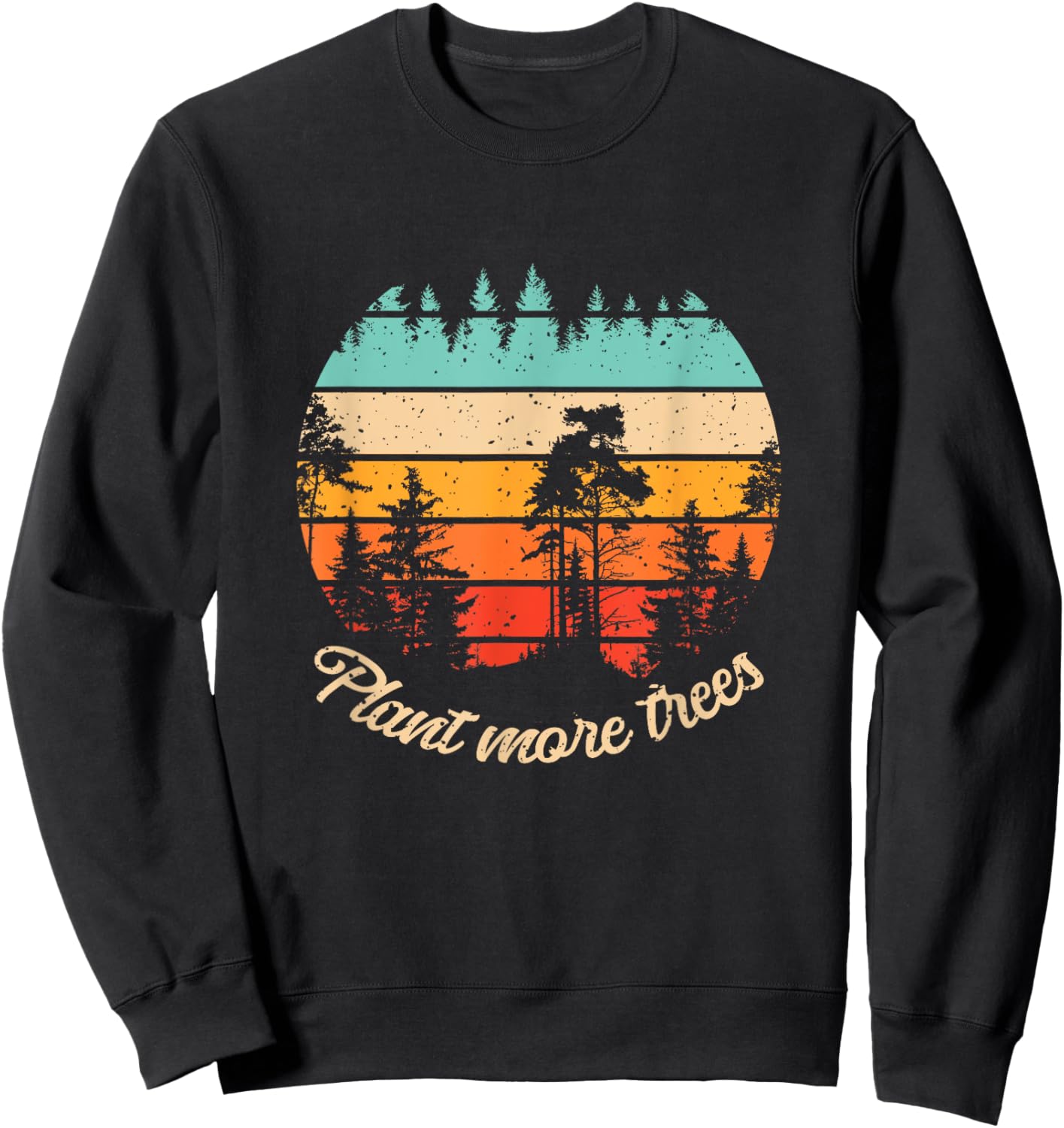 Plant More Trees Vintage Arbor Day Earth Day Men Women Kids Sweatshirt - Sweatshirt | Black