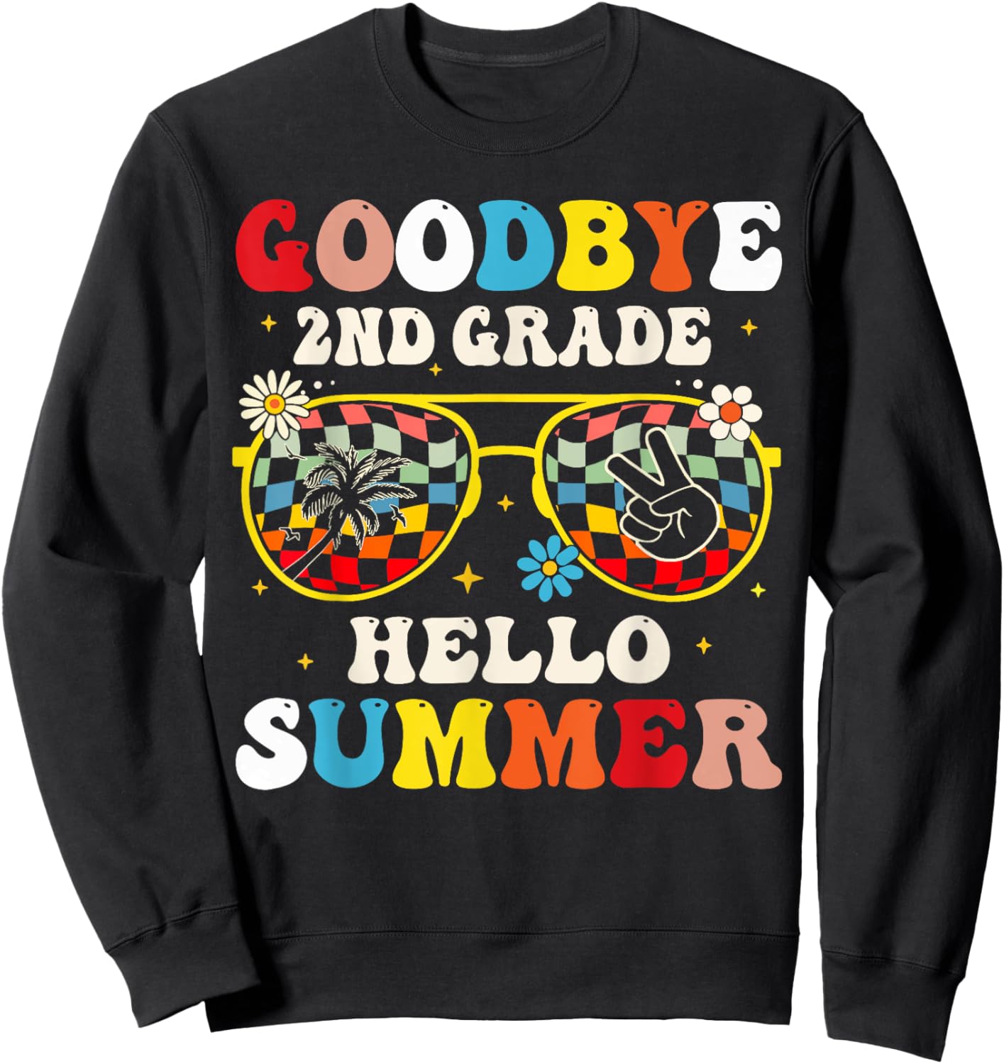 Goodbye 2nd Grade Graduation To 3rd Grade Hello Summer Kids Sweatshirt - Sweatshirt | Black