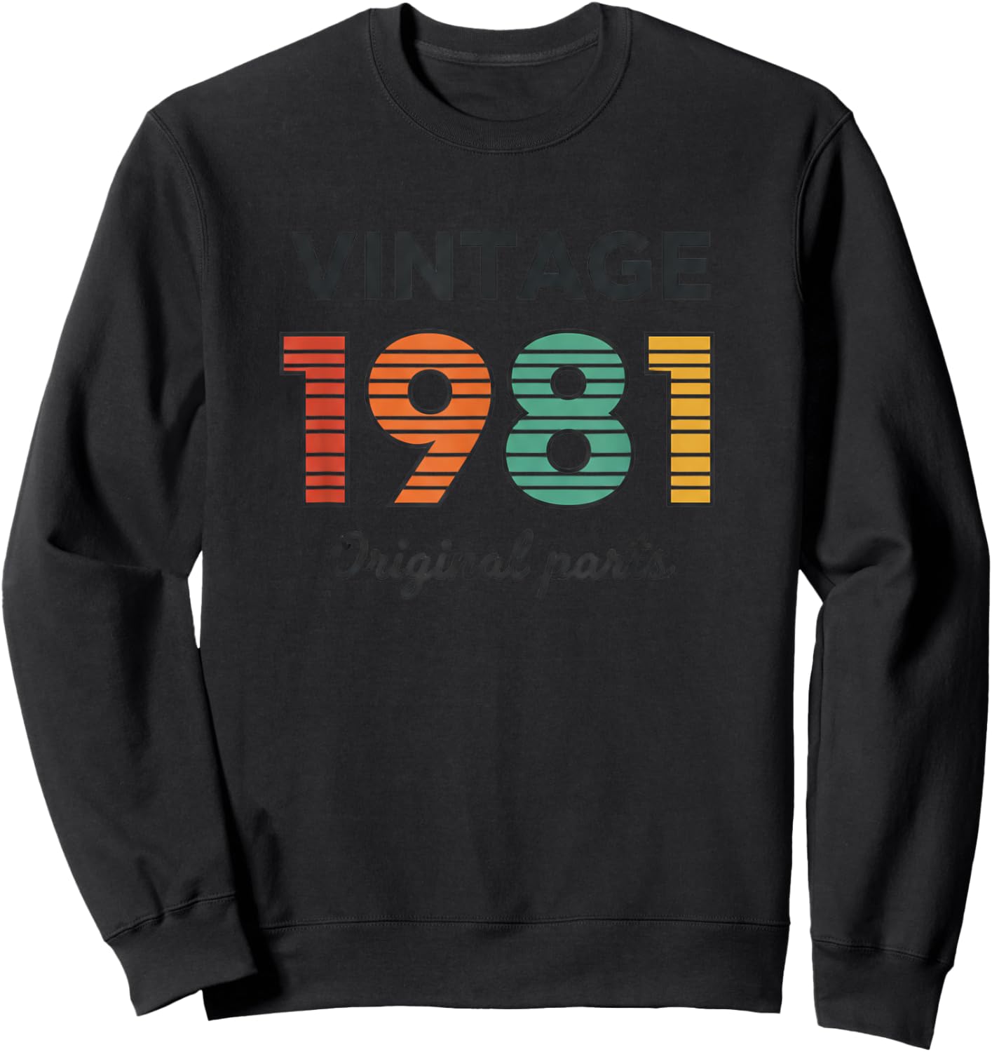 Vintage 1981 Original Parts, Retro 80s Born in 1981 Classic Sweatshirt - Sweatshirt | Black