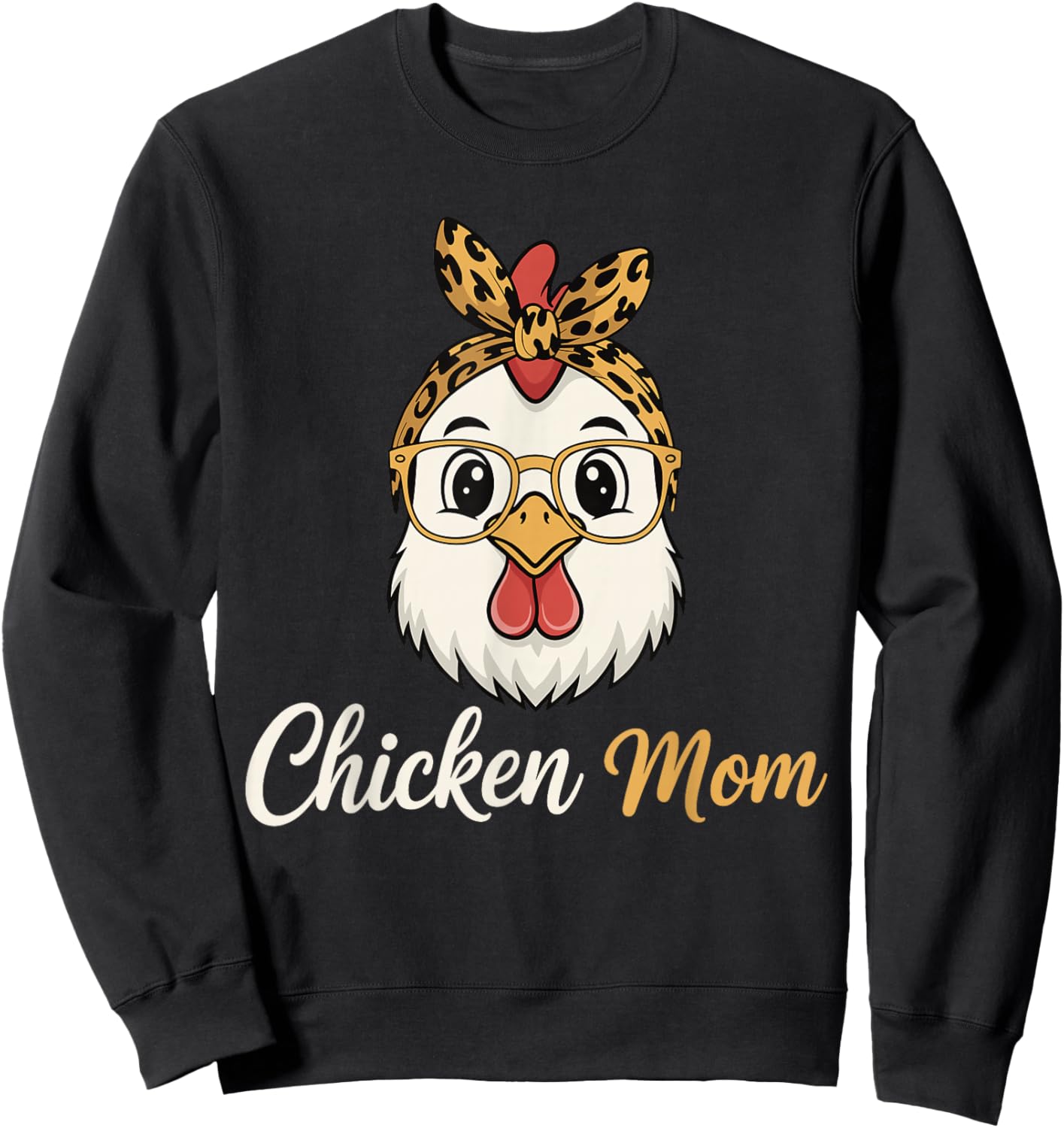 Chicken Mom Women Chicken Lover Chicken Mama Sweatshirt - Sweatshirt | Black