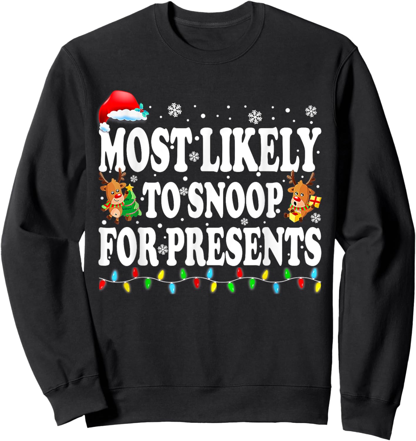 Most Likely To Snoop For Presents Family Christmas Pajamas Sweatshirt - Sweatshirt | Black