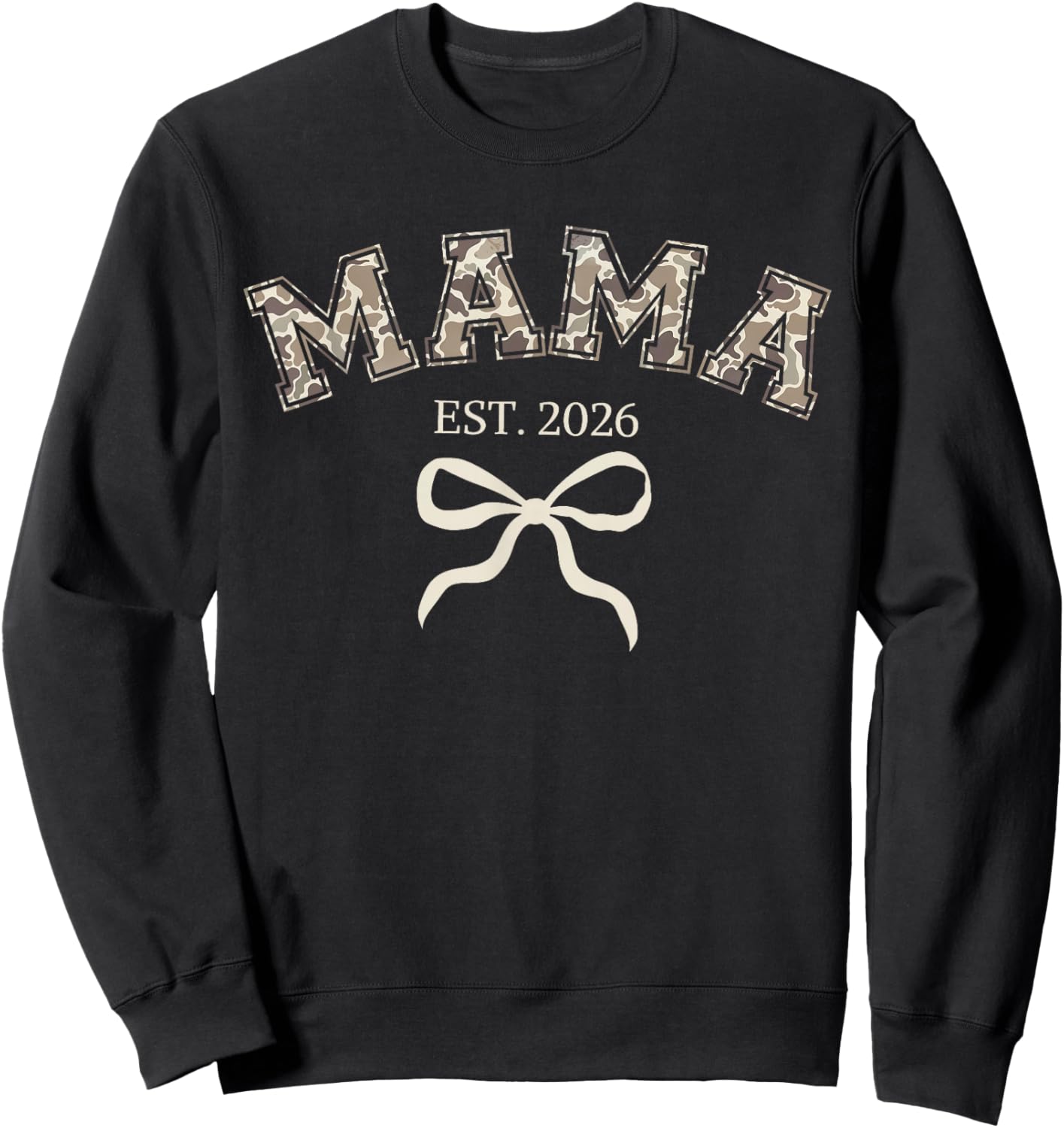 Camo Mama Est 2026 Promoted to Mama 2026 Camouflage Sweatshirt - Sweatshirt | Black