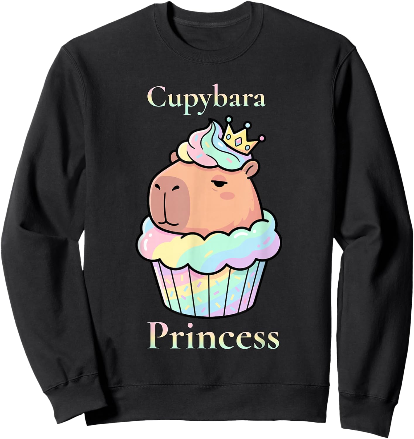Capybara Cupcake Princess Illustration Cute Kawaii Art Sweatshirt - Sweatshirt | Black
