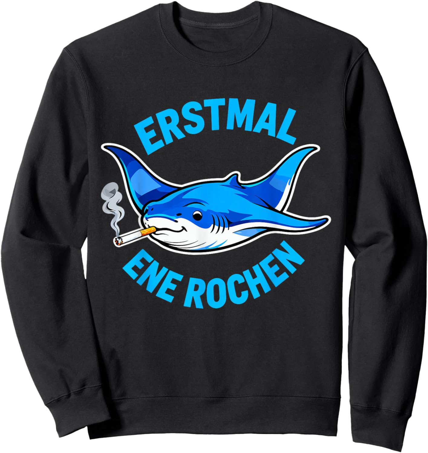 Ersmal Ene Rochen Lustiges Raucher Wortspiel Rauchen Sweatshirt - Sweatshirt | Black