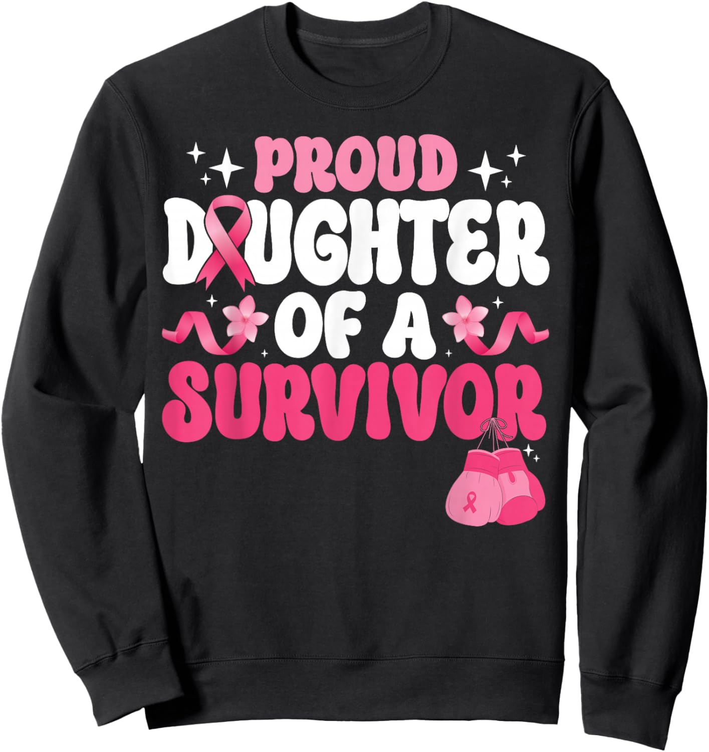 Groovy Proud Daughter Of Survivor Breast Cancer Awareness Sweatshirt - Sweatshirt | Black