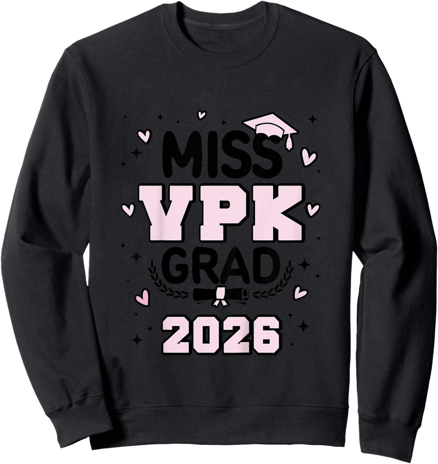 Kids Cute Little Miss VPK Grad 2026 Preschool Graduation 2026 Sweatshirt - Sweatshirt | Black