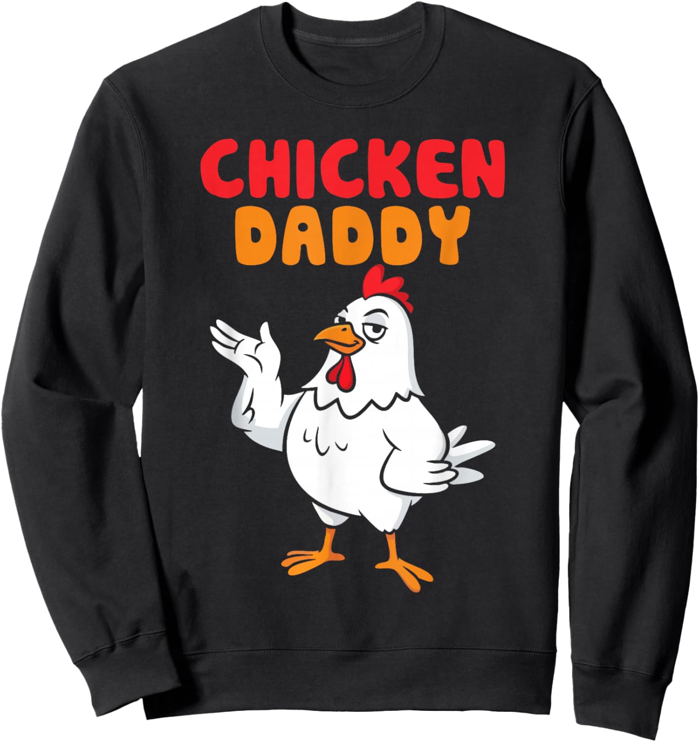 Chicken Daddy Vintage Poultry Farmer Funny Fathers Day Men Sweatshirt - Sweatshirt | Black