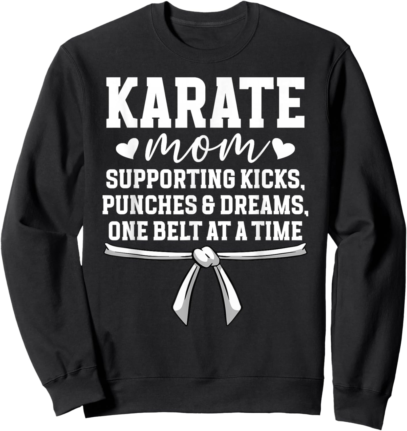 Karate Mom Karate Mama Best Karate Mother Sweatshirt - Sweatshirt | Black