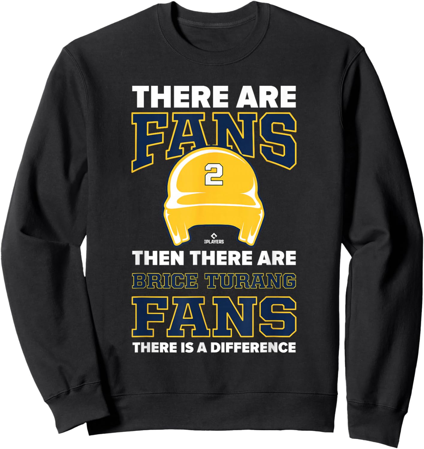There are Fans Brice Turang Milwaukee Baseball MLBPA Sweatshirt - Sweatshirt | Black