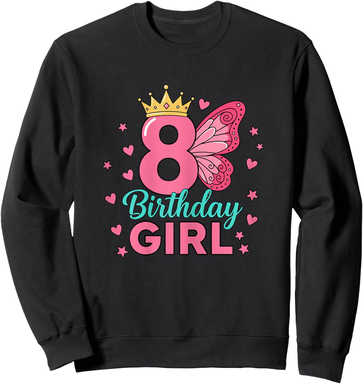 Fairy Wings Butterfly 8th Birthday Girl Princess Sweatshirt - Sweatshirt | Black