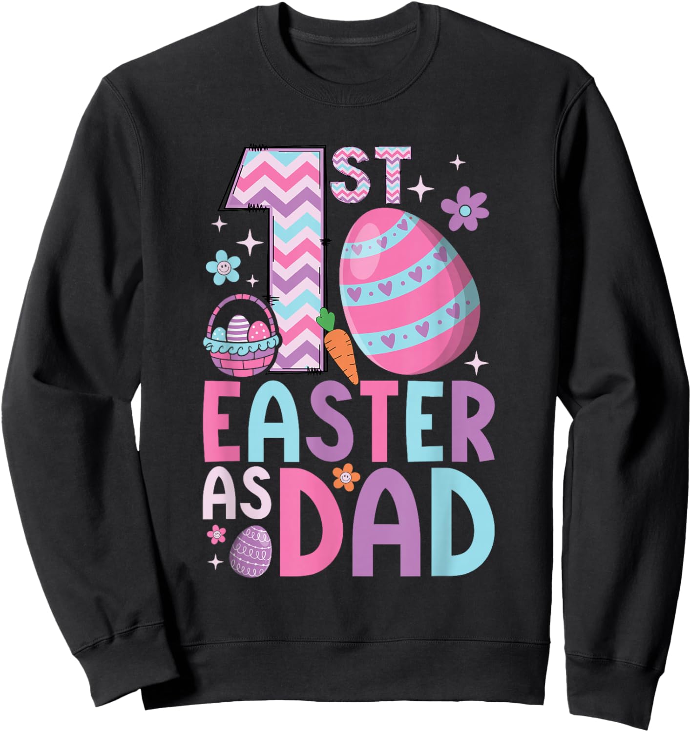 First Easter As Dad Matching Family 1st Easter New Dad Sweatshirt - Sweatshirt | Black