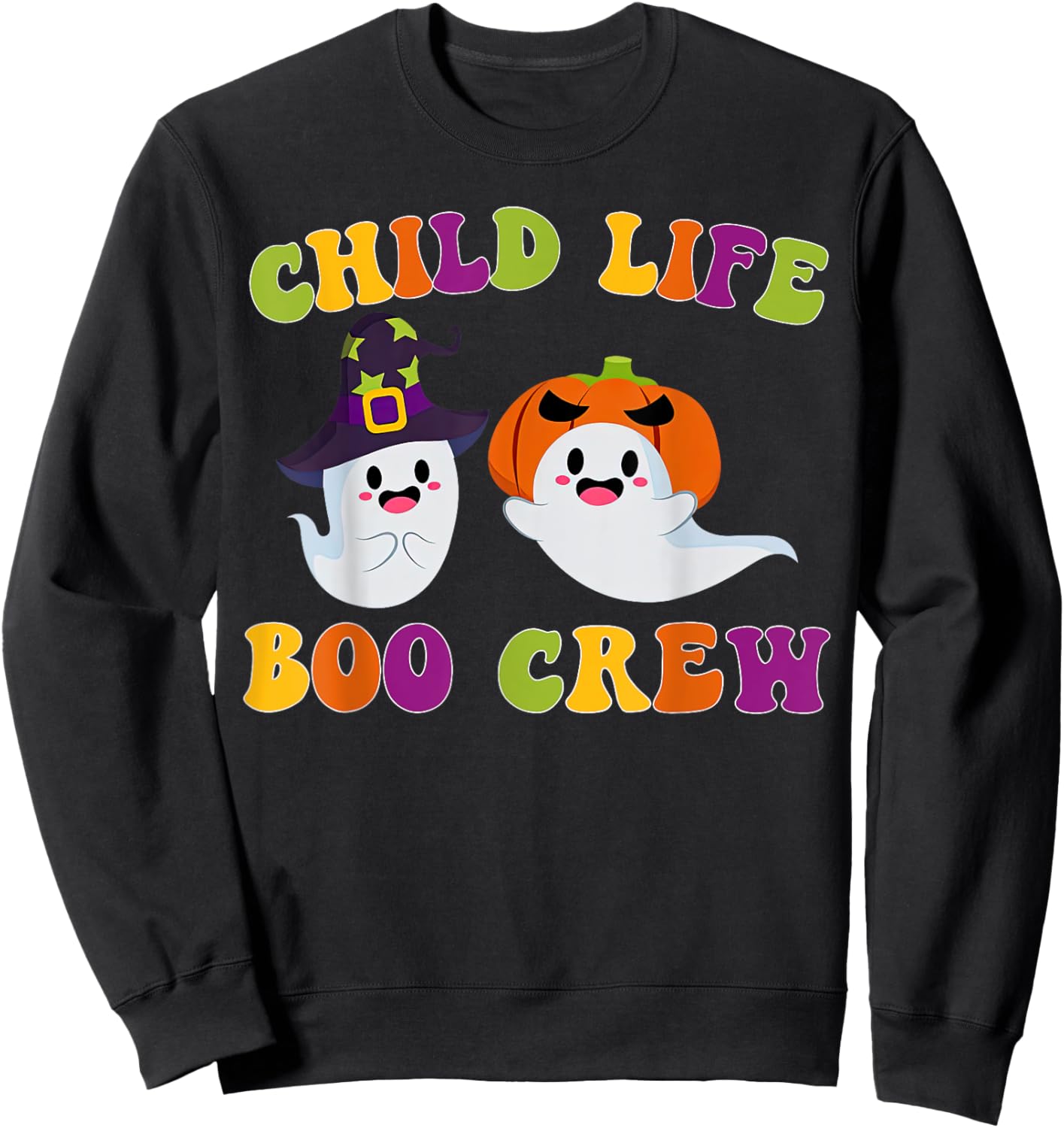 Child Life Boo Crew Ghost Halloween Child Life Specialist Sweatshirt - Sweatshirt | Black