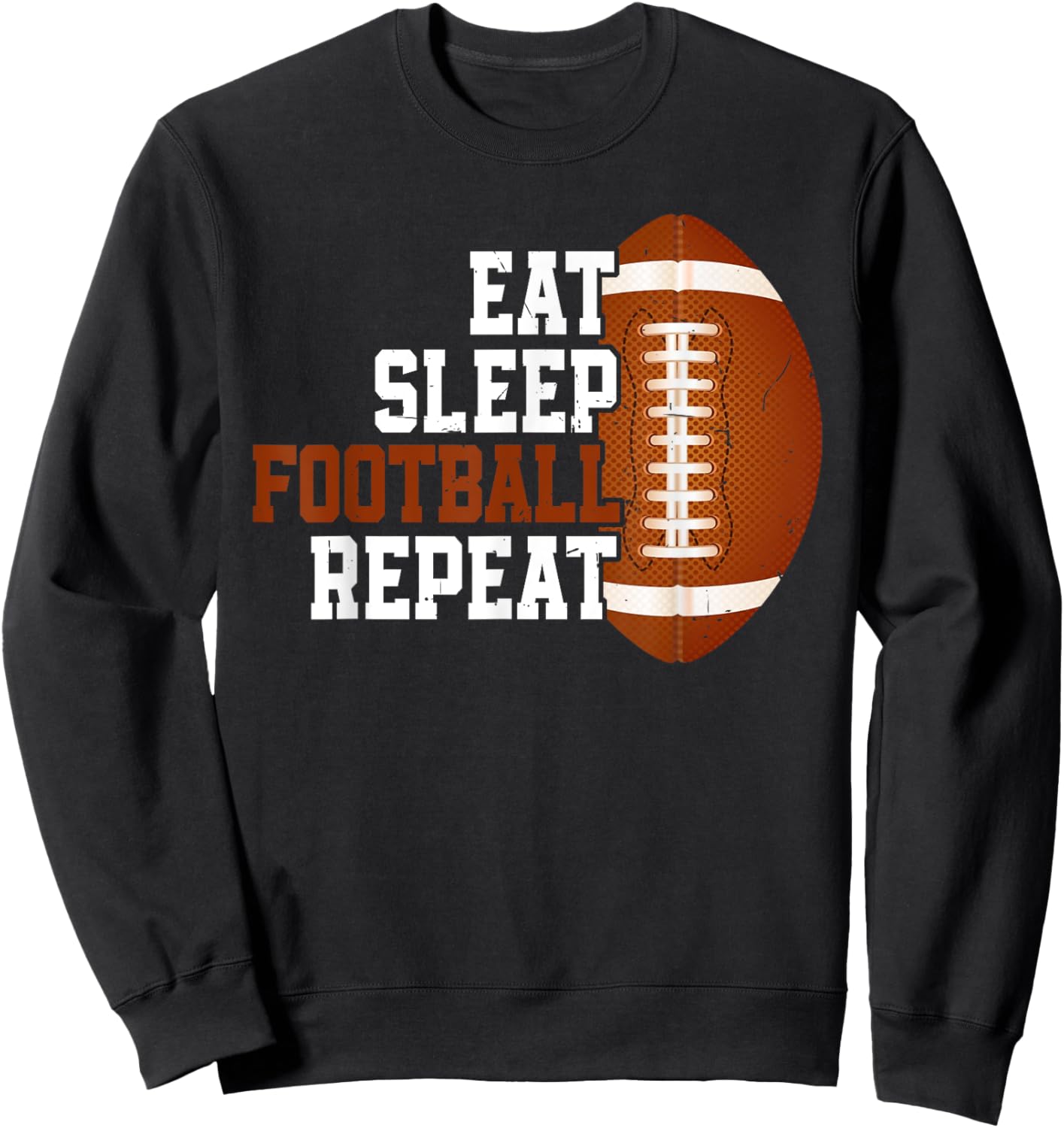 Eat Sleep Football Repeat Youth Shirt Kids Boys Girls Adult Sweatshirt - Sweatshirt | Black