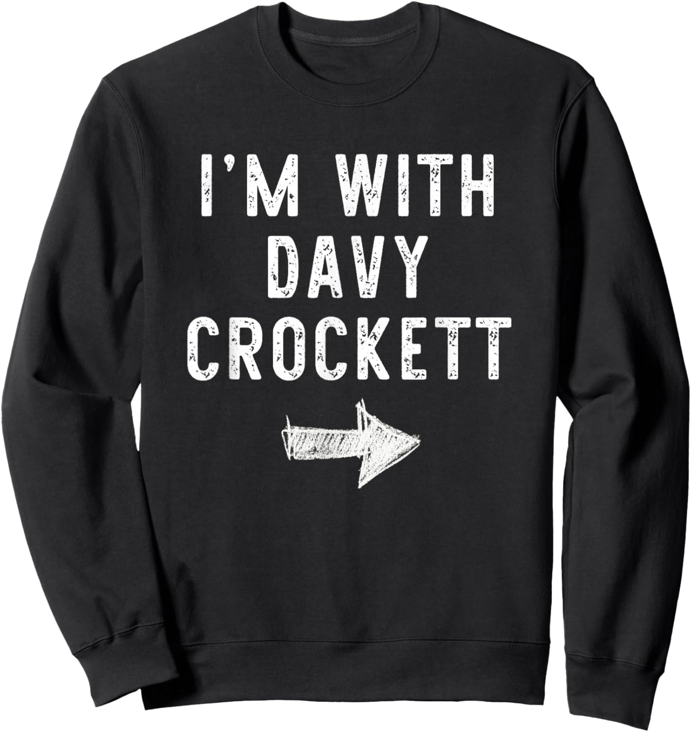 I’m with Davy Crockett Funny Halloween Couple Costume Sweatshirt - Sweatshirt | Black