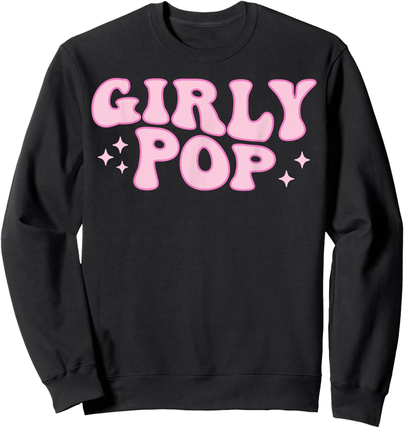 Girly Pop, Trendy Slaying Queen Sweatshirt - Sweatshirt | Black
