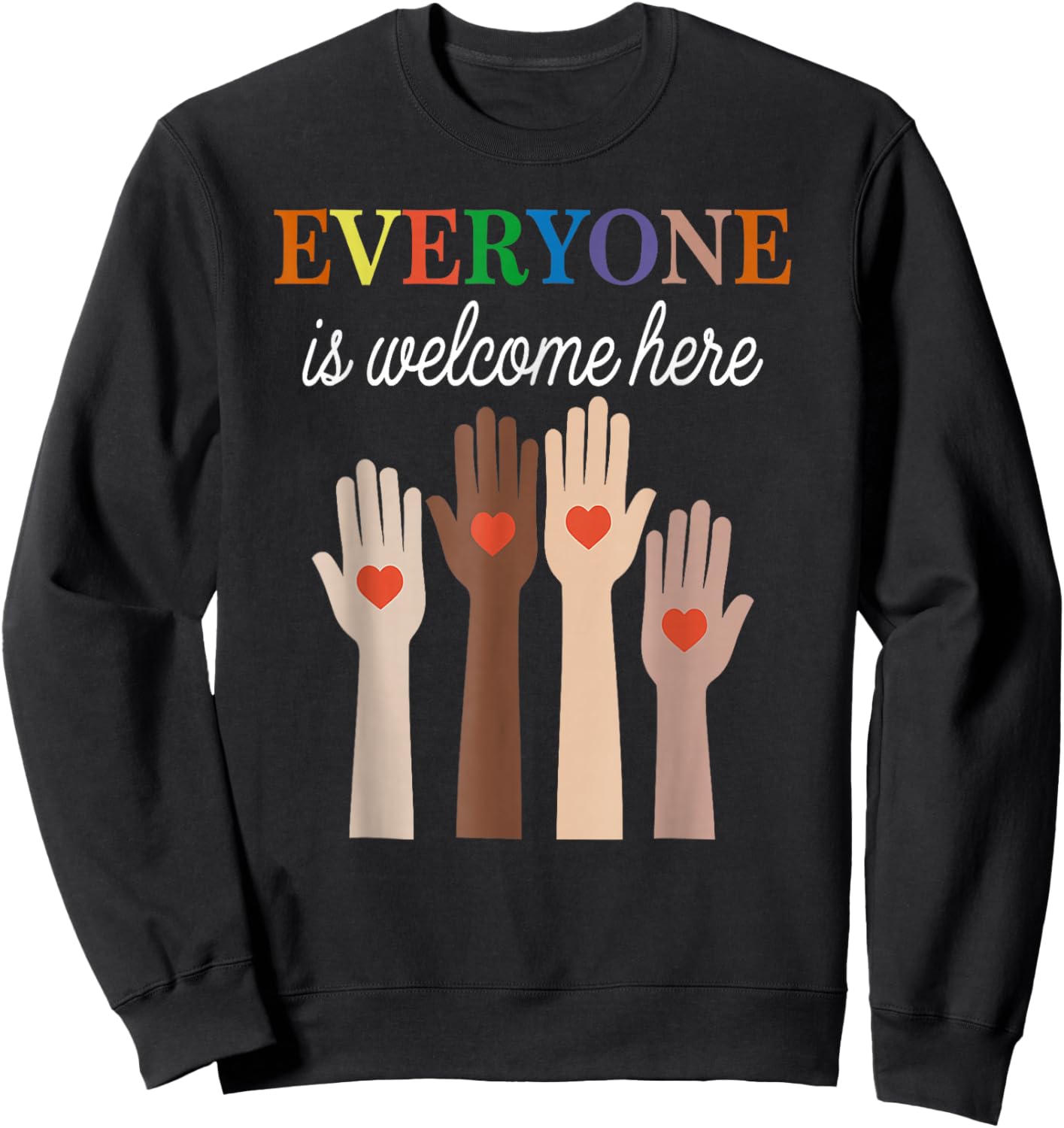 Everyone is Welcome Here Idaho Sweatshirt - Sweatshirt | Black