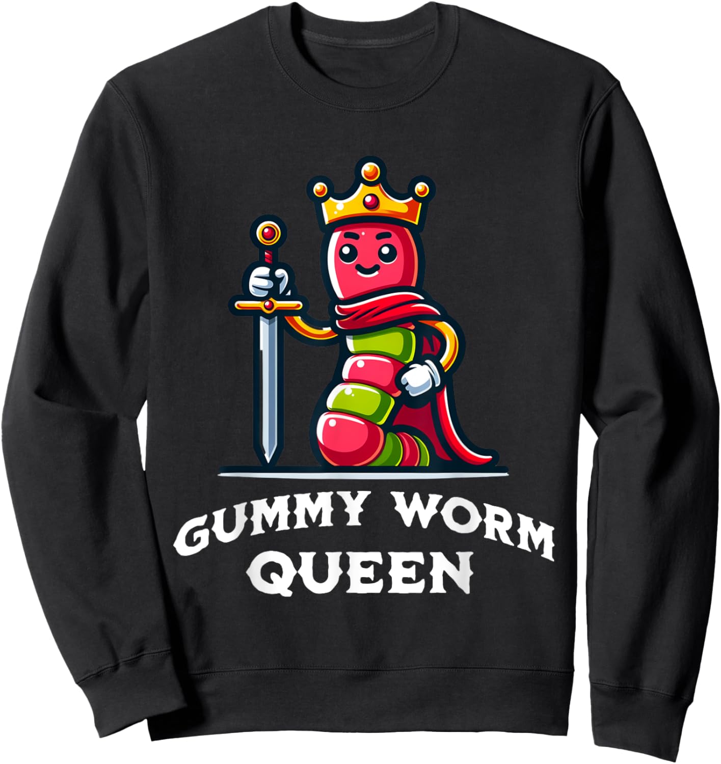 Gummy Worm Queen Funny Gummy Worm Lovers Saying Sweatshirt - Sweatshirt | Black