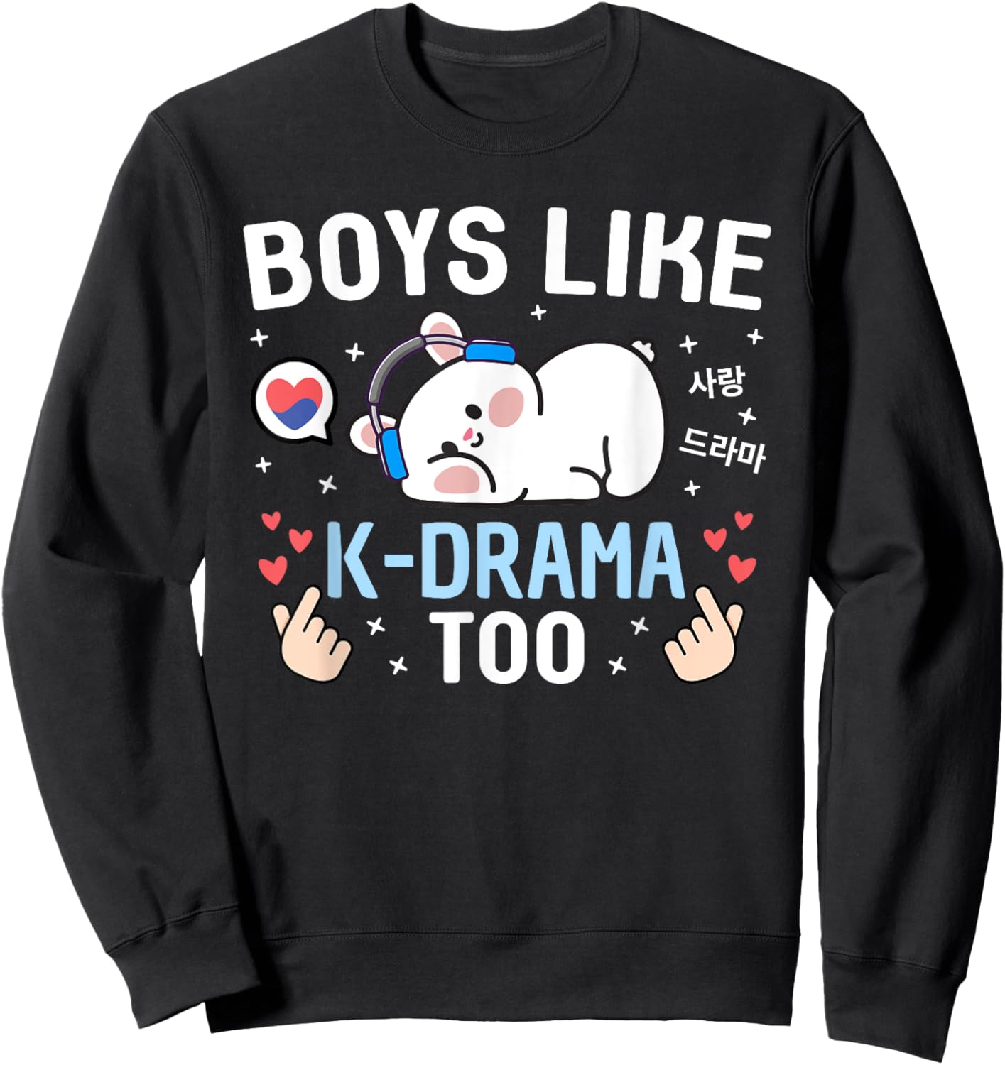 Boys Like K-Drama Too Rabbit Cute Korean Drama Kids Kdrama Sweatshirt - Sweatshirt | Black
